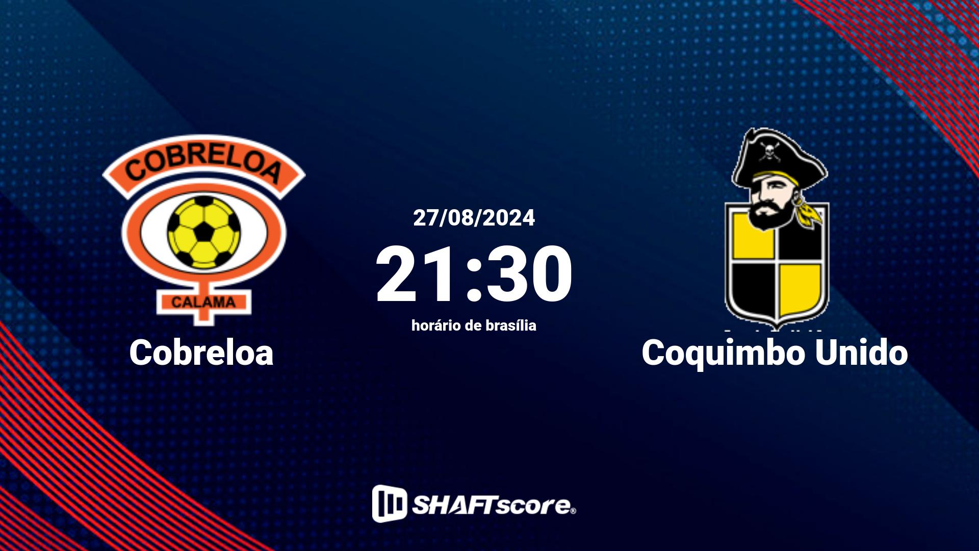 Estatísticas do jogo Cobreloa vs Coquimbo Unido 27.08 21:30