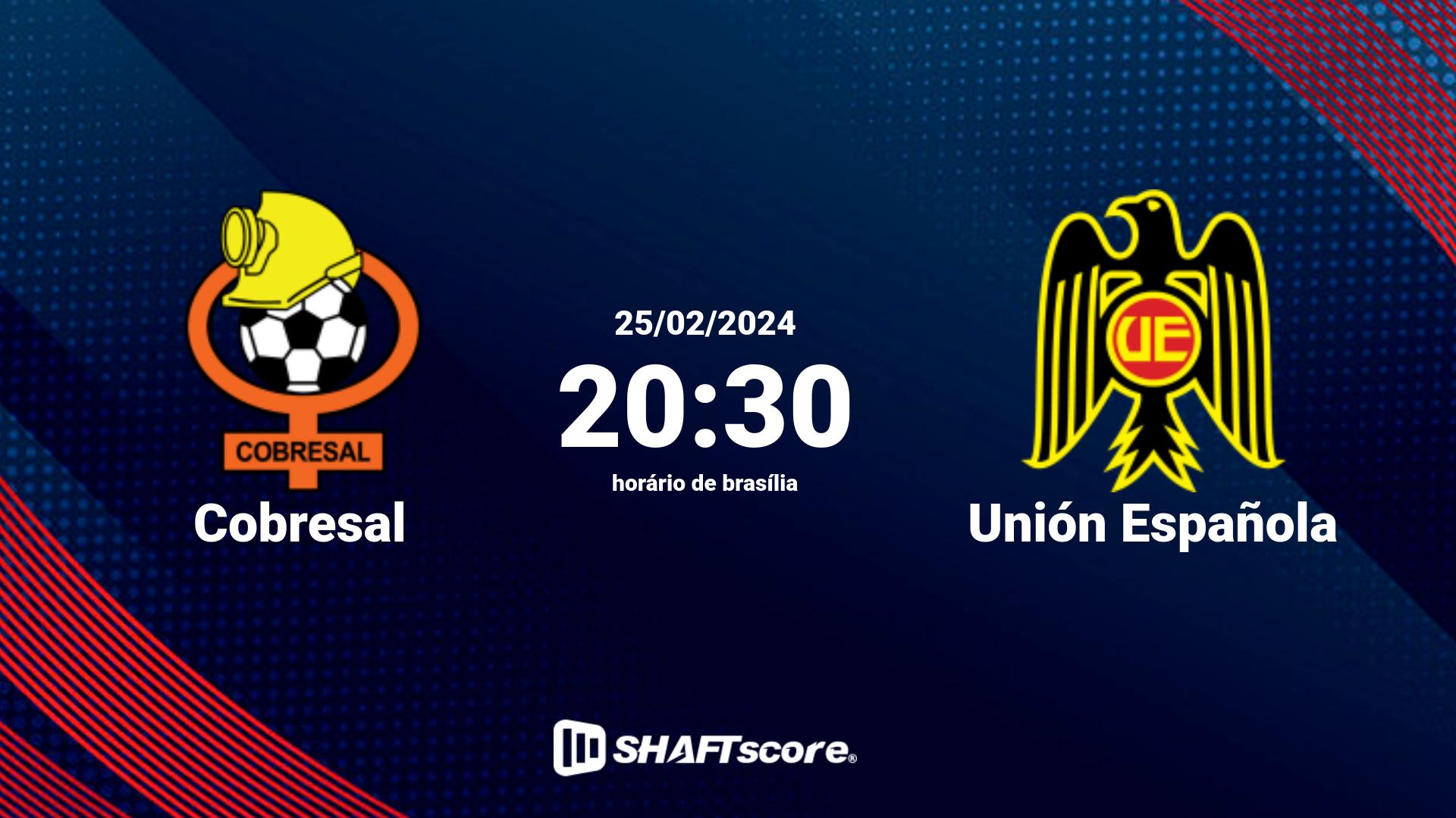 Estatísticas do jogo Cobresal vs Unión Española 25.02 20:30