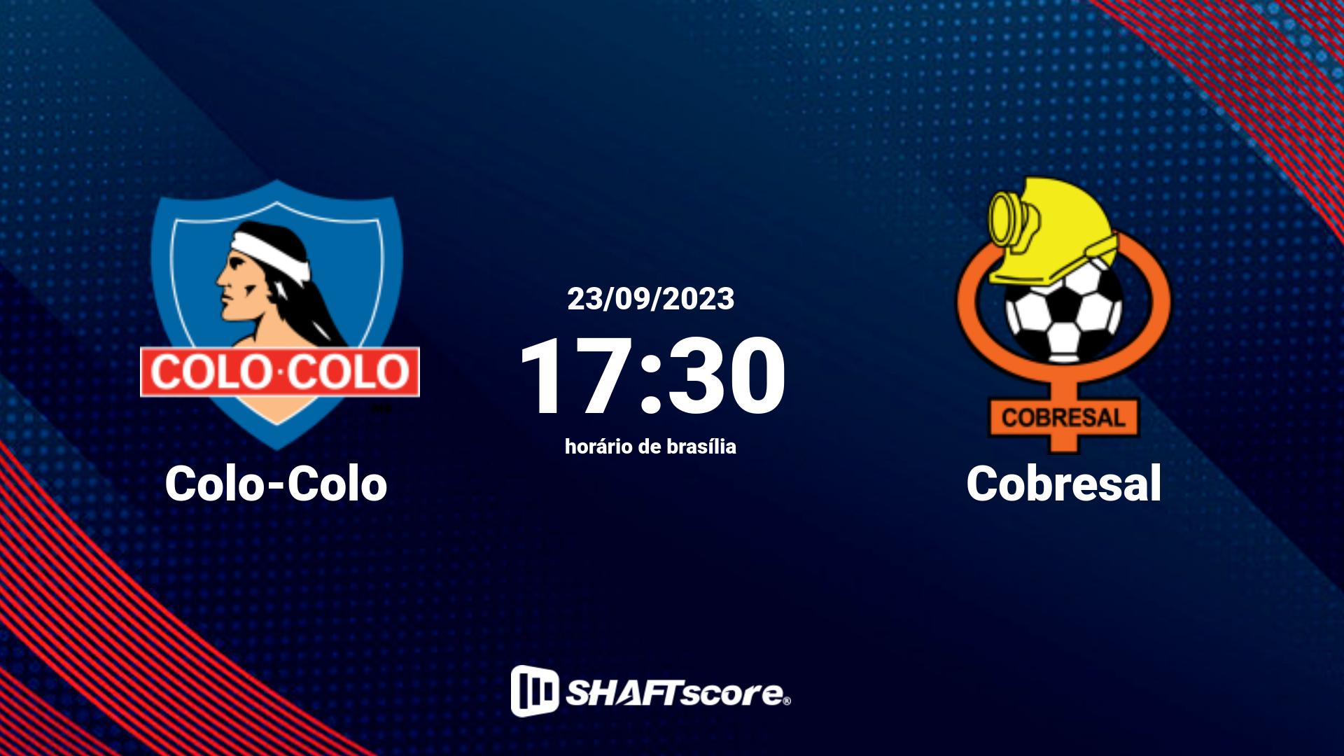 Estatísticas do jogo Colo-Colo vs Cobresal 23.09 17:30