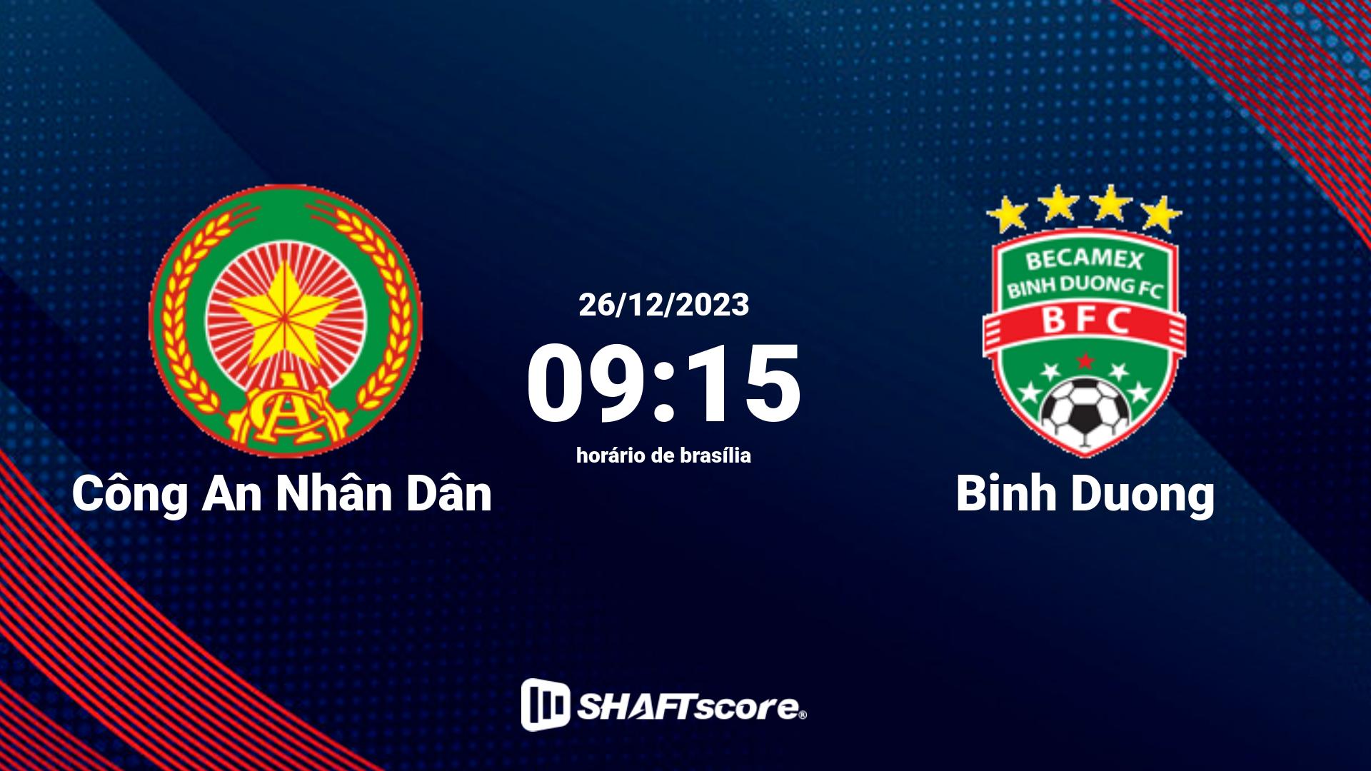 Estatísticas do jogo Công An Nhân Dân vs Binh Duong 26.12 09:15