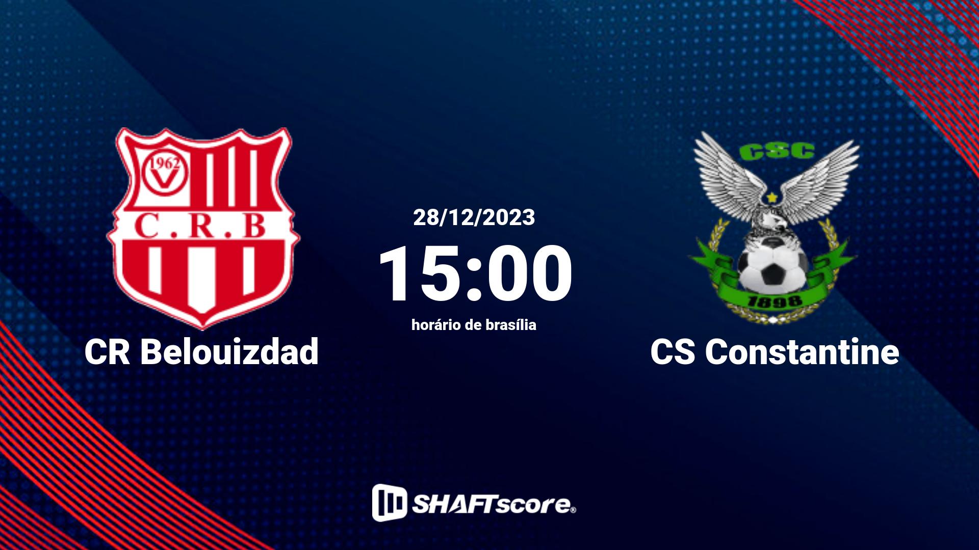 Estatísticas do jogo CR Belouizdad vs CS Constantine 28.12 15:00