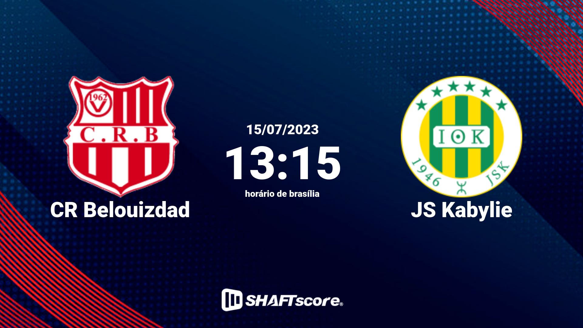 Estatísticas do jogo CR Belouizdad vs JS Kabylie 15.07 13:15