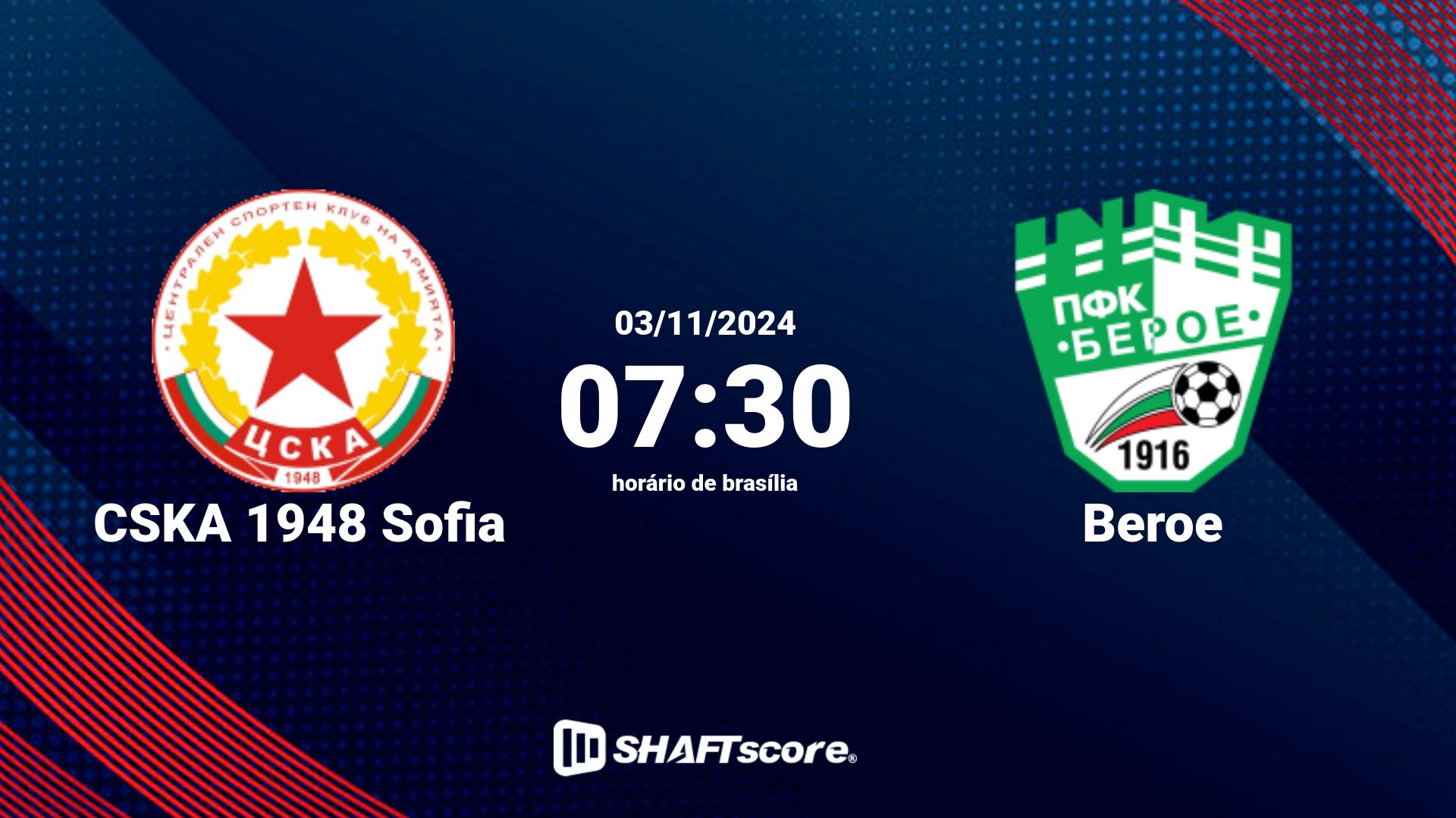 Estatísticas do jogo CSKA 1948 Sofia vs Beroe 03.11 07:30