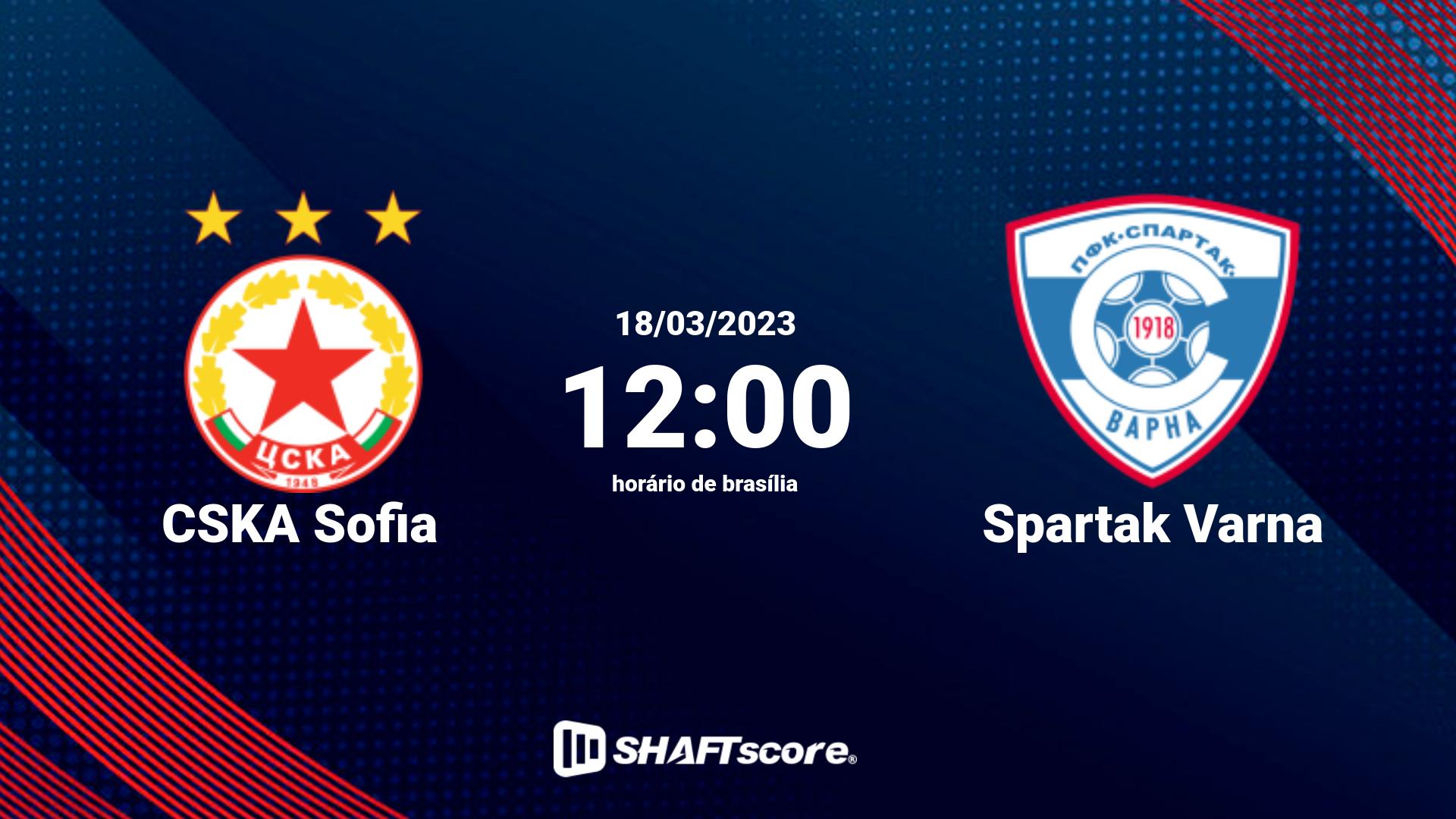 Estatísticas do jogo CSKA Sofia vs Spartak Varna 18.03 12:00