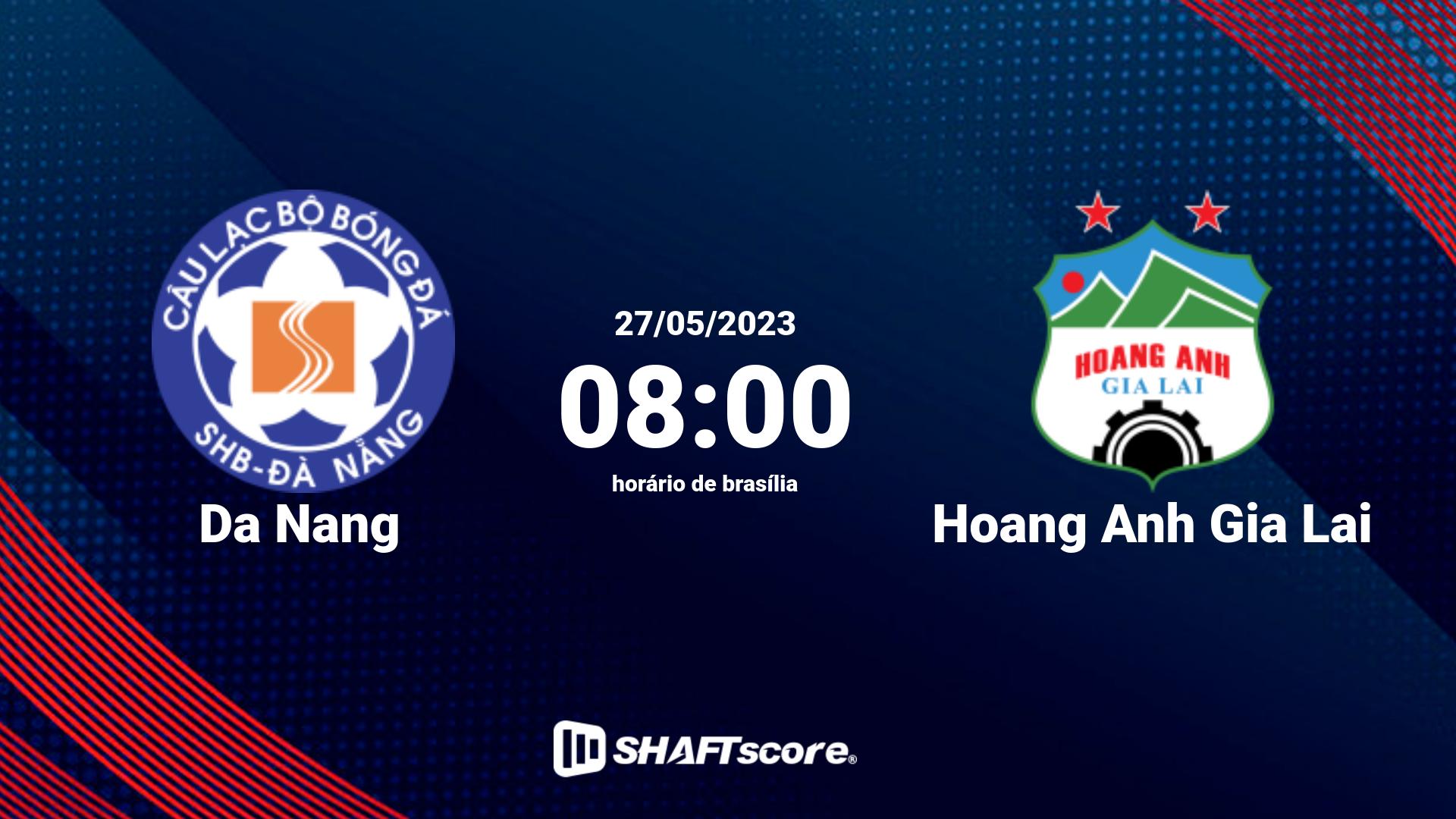 Estatísticas do jogo Da Nang vs Hoang Anh Gia Lai 27.05 08:00