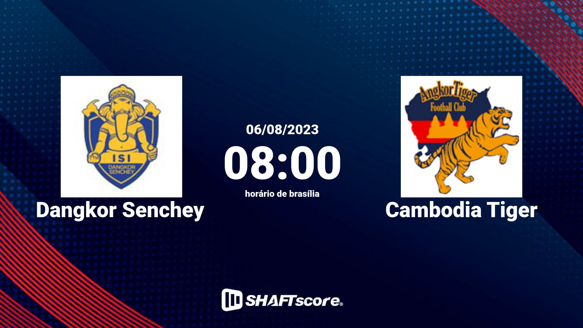 Estatísticas do jogo Dangkor Senchey vs Cambodia Tiger 06.08 08:00