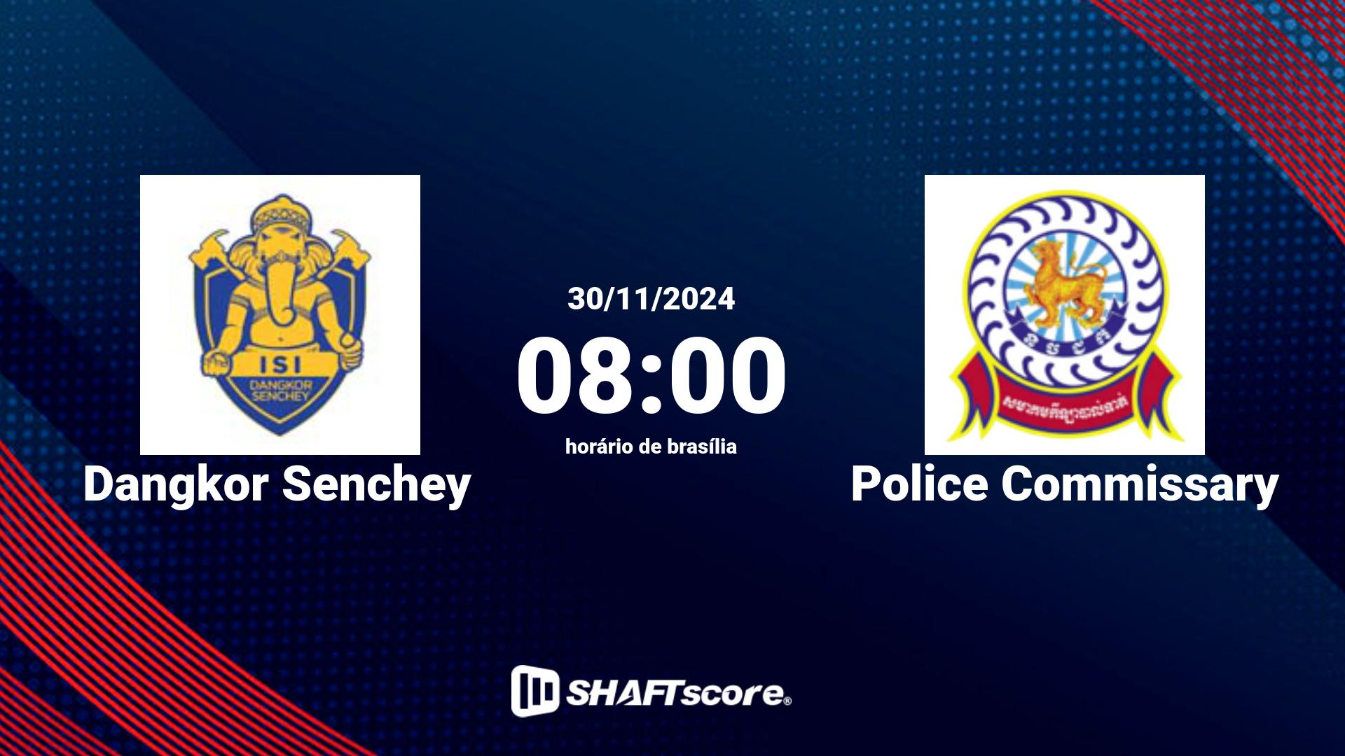 Estatísticas do jogo Dangkor Senchey vs Police Commissary 30.11 08:00