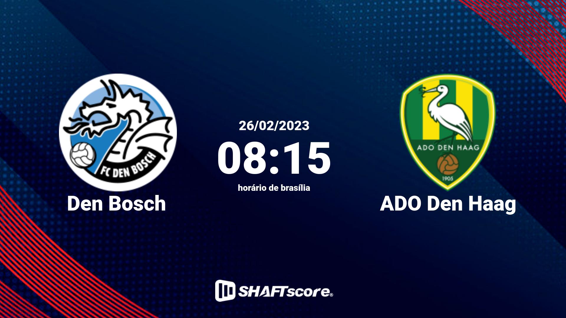 Estatísticas do jogo Den Bosch vs ADO Den Haag 26.02 08:15