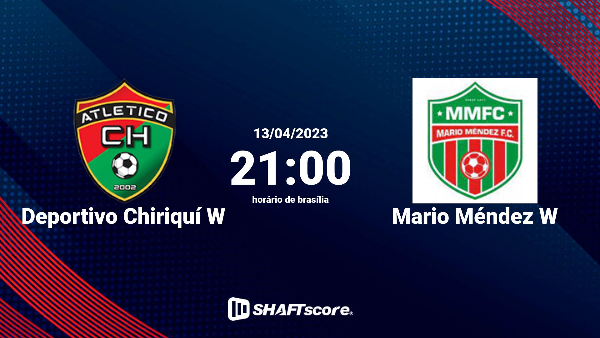 Estatísticas do jogo Deportivo Chiriquí W vs Mario Méndez W 13.04 21:00