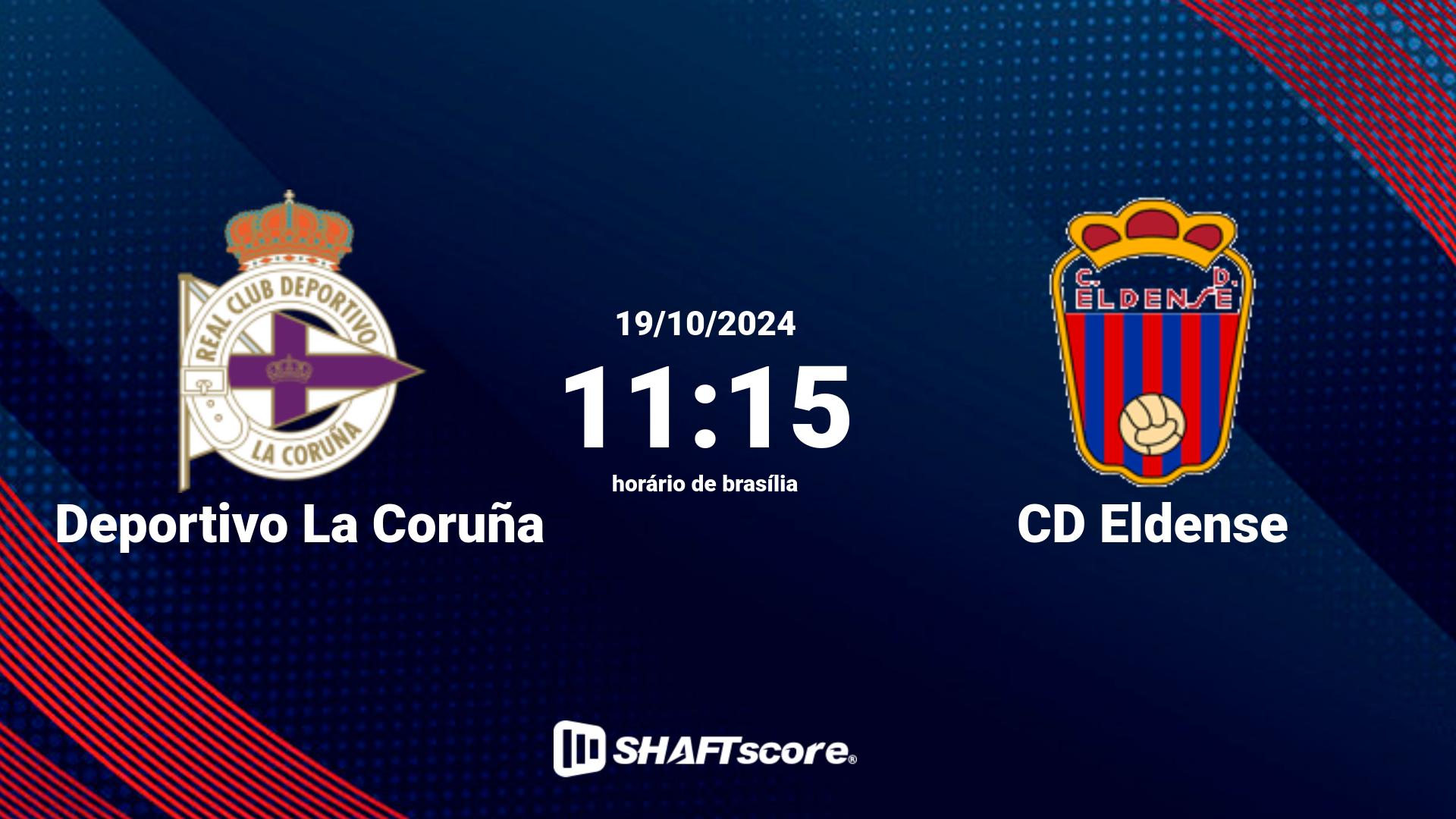 Estatísticas do jogo Deportivo La Coruña vs CD Eldense 19.10 11:15