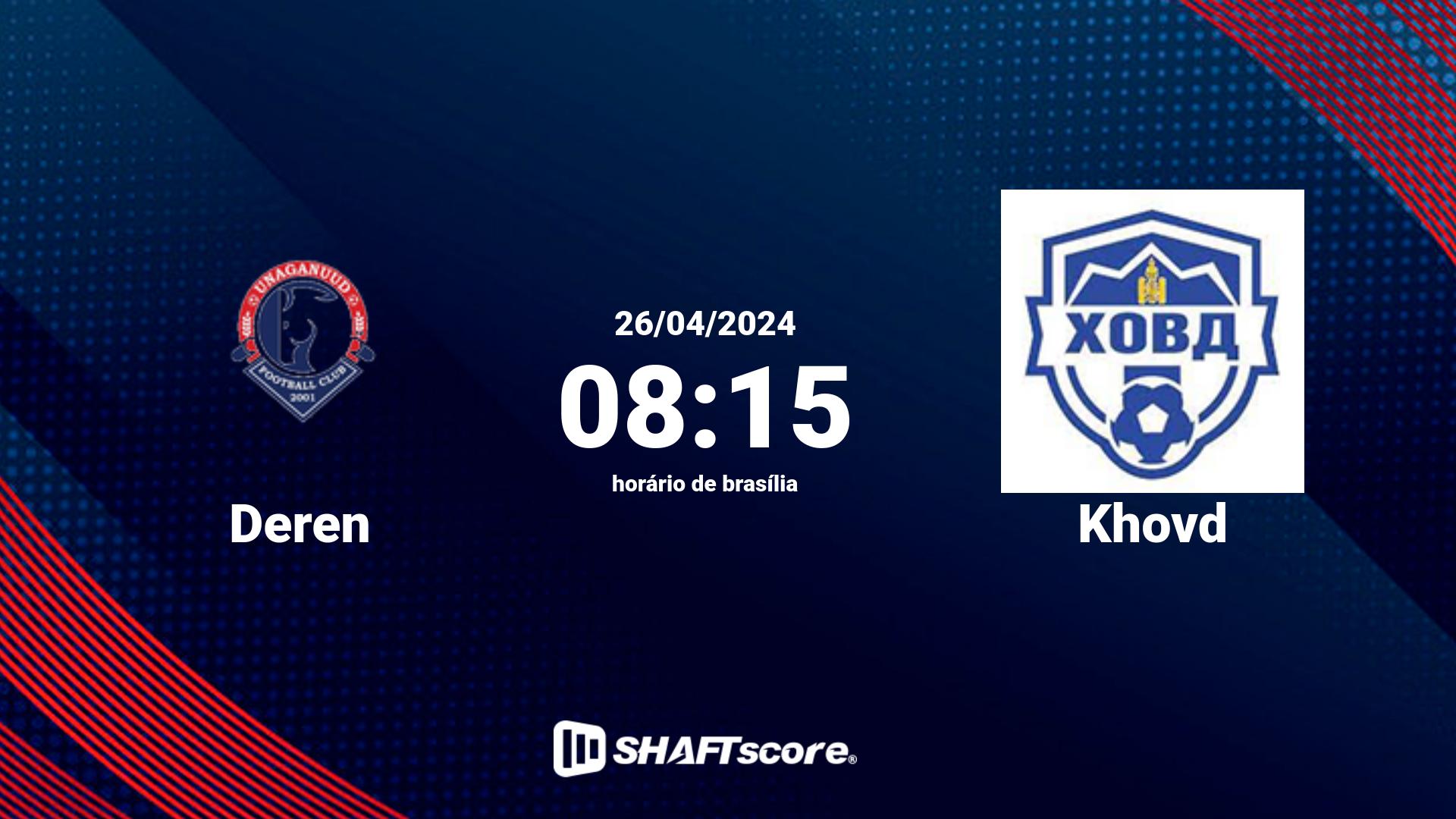 Estatísticas do jogo Deren vs Khovd 26.04 08:15