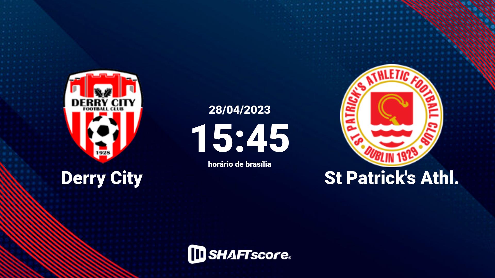 Estatísticas do jogo Derry City vs St Patrick's Athl. 28.04 15:45