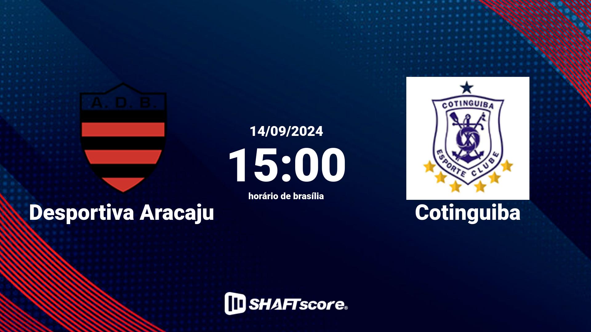 Estatísticas do jogo Desportiva Aracaju vs Cotinguiba 14.09 15:00