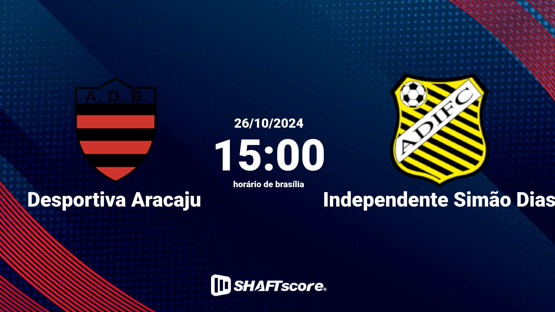 Estatísticas do jogo Desportiva Aracaju vs Independente Simão Dias 26.10 15:00