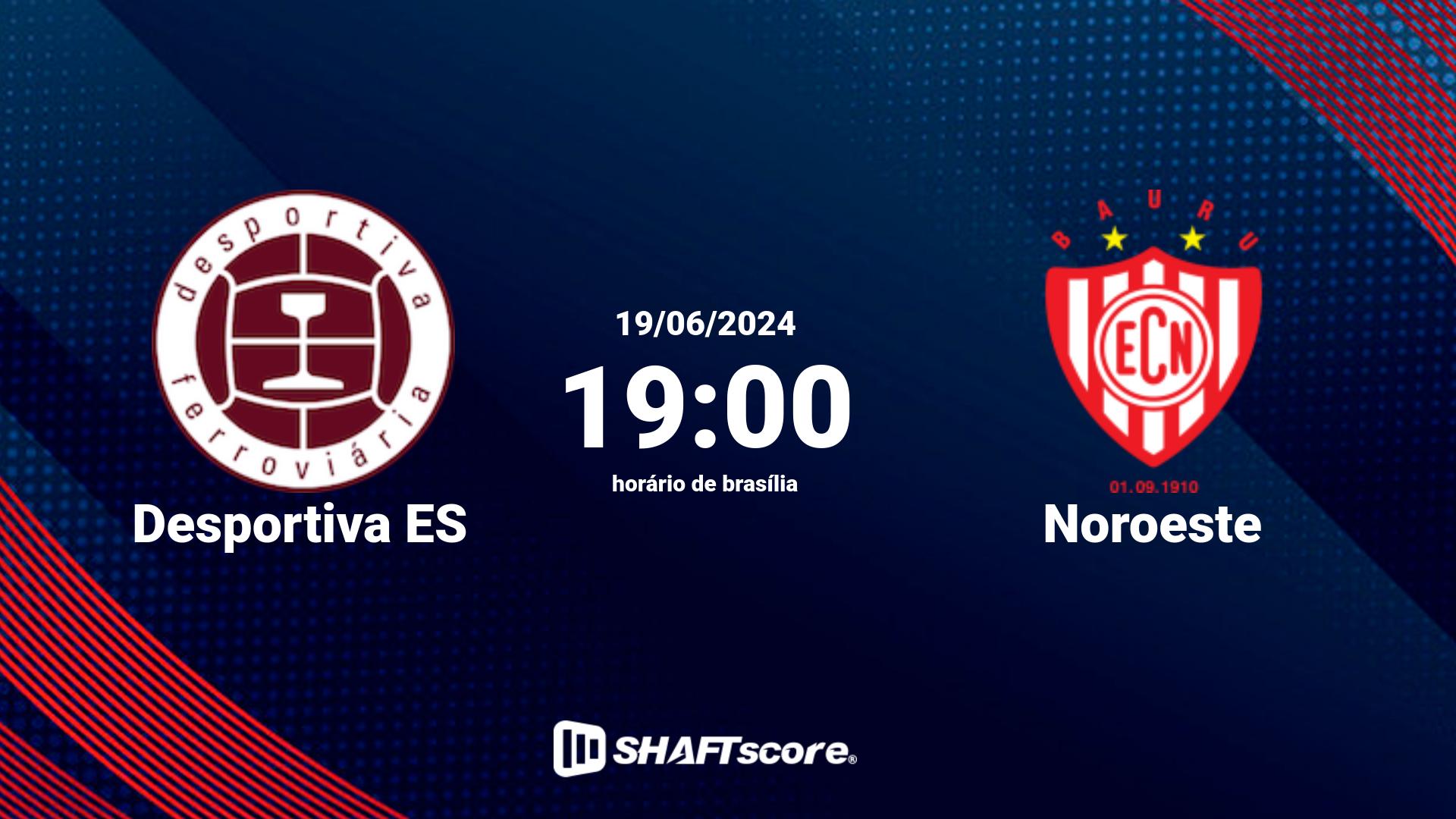 Estatísticas do jogo Desportiva ES vs Noroeste 19.06 19:00