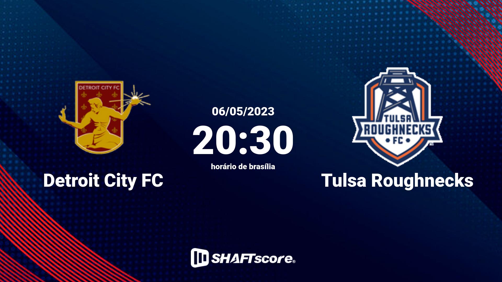 Estatísticas do jogo Detroit City FC vs Tulsa Roughnecks 06.05 20:30