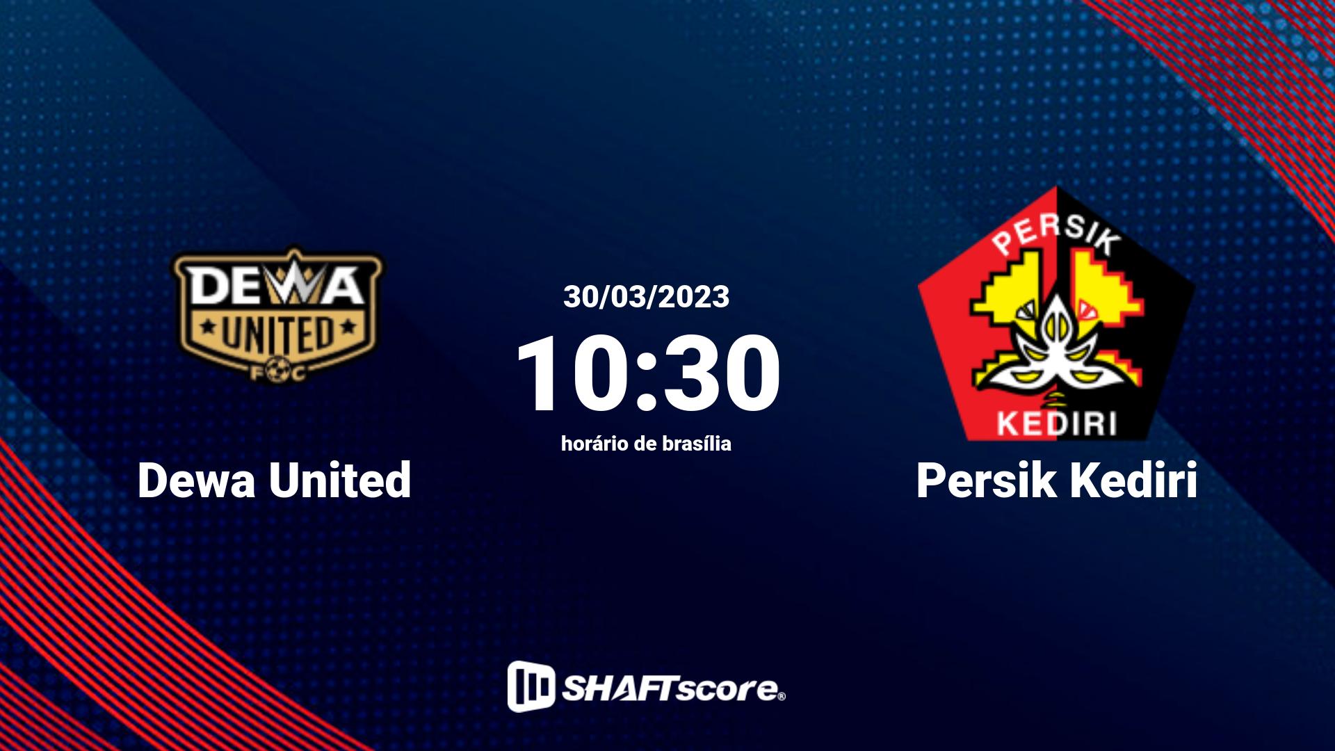 Estatísticas do jogo Dewa United vs Persik Kediri 30.03 10:30