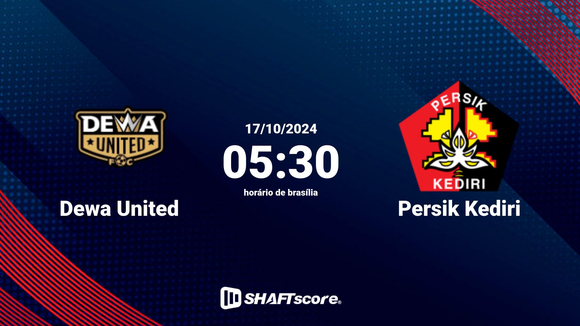 Estatísticas do jogo Dewa United vs Persik Kediri 17.10 05:30