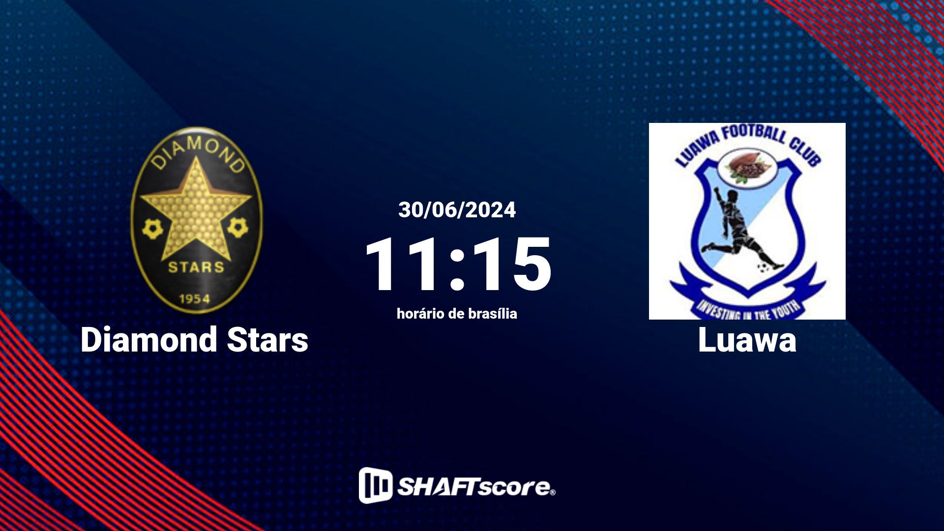 Estatísticas do jogo Diamond Stars vs Luawa 30.06 11:15