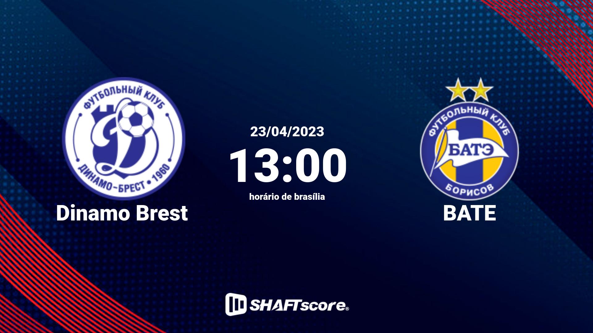 Estatísticas do jogo Dinamo Brest vs BATE 23.04 13:00