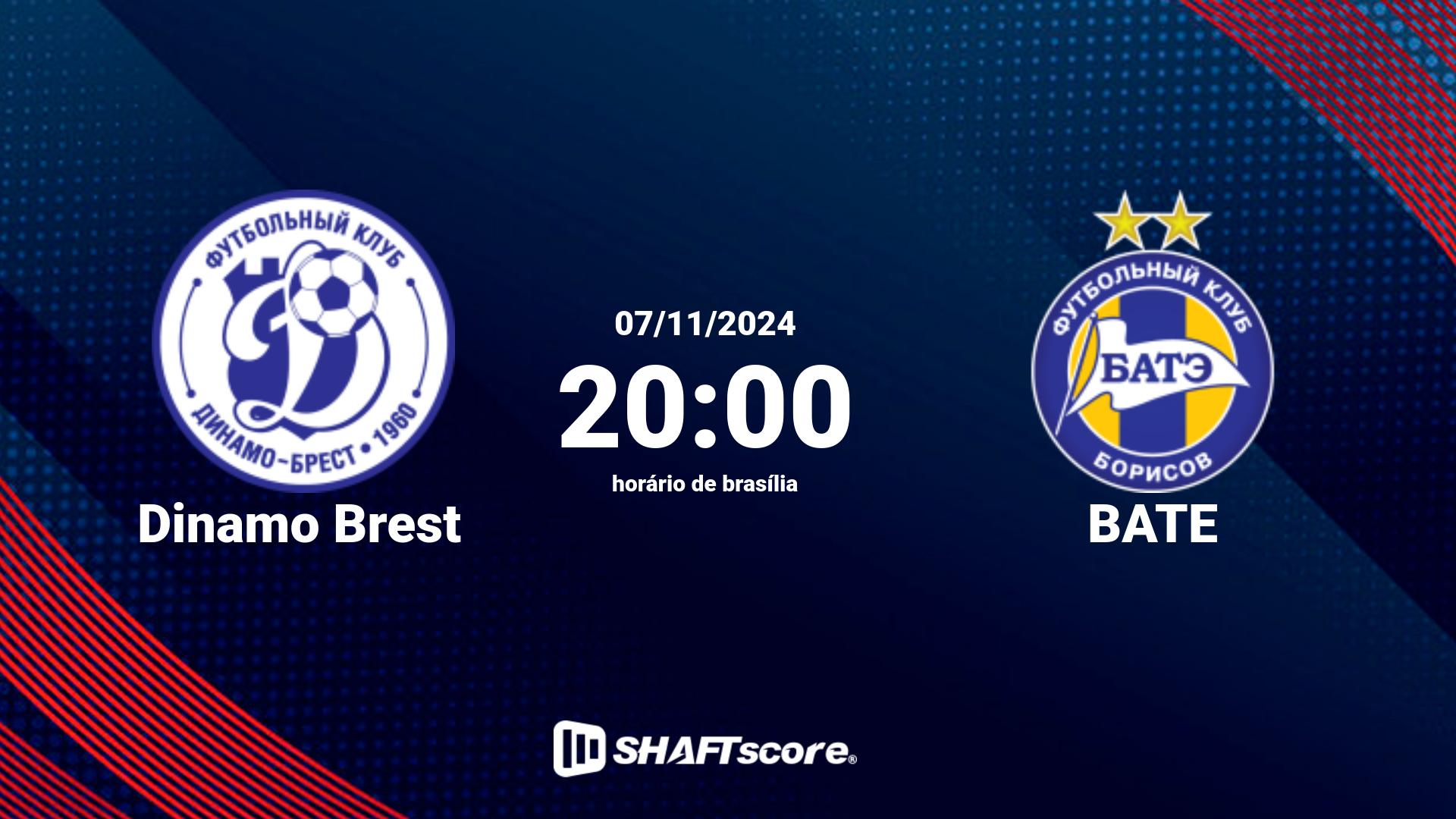 Estatísticas do jogo Dinamo Brest vs BATE 07.11 20:00