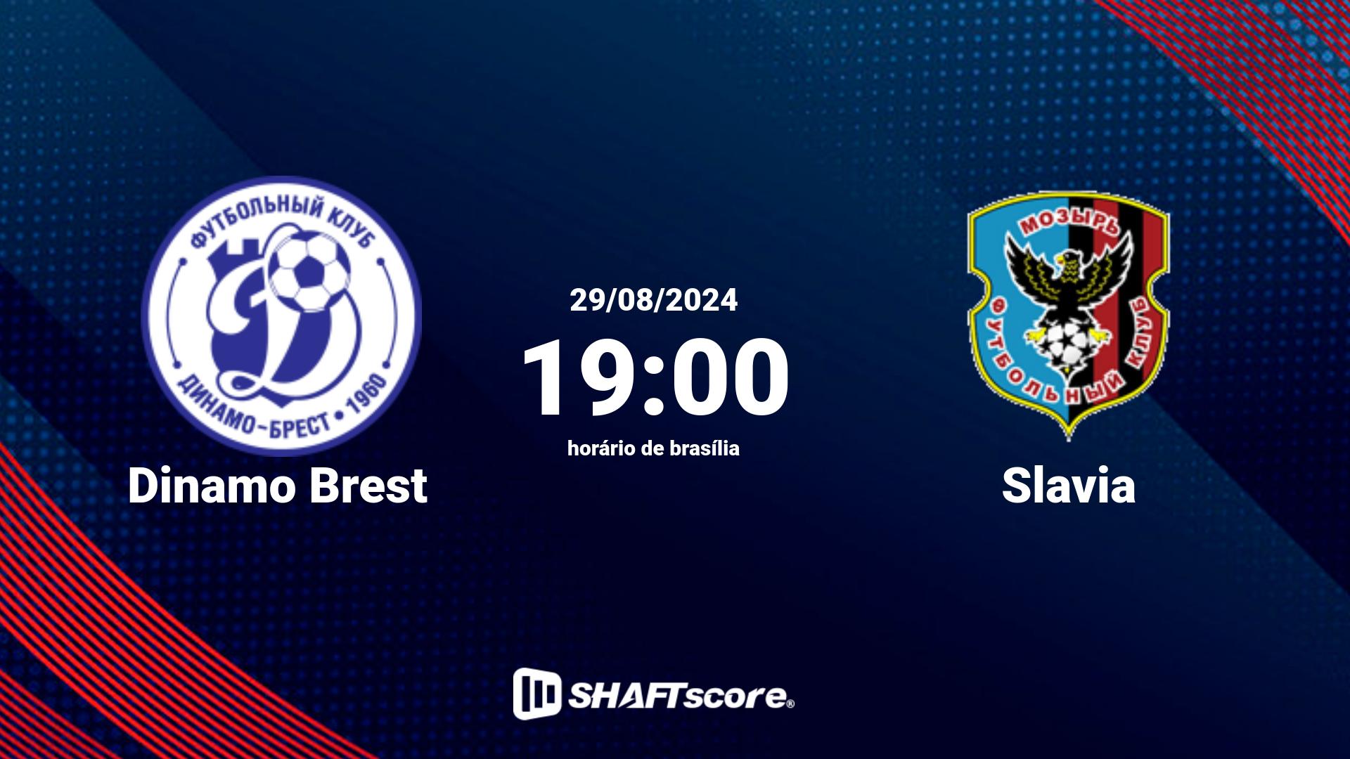 Estatísticas do jogo Dinamo Brest vs Slavia 29.08 19:00
