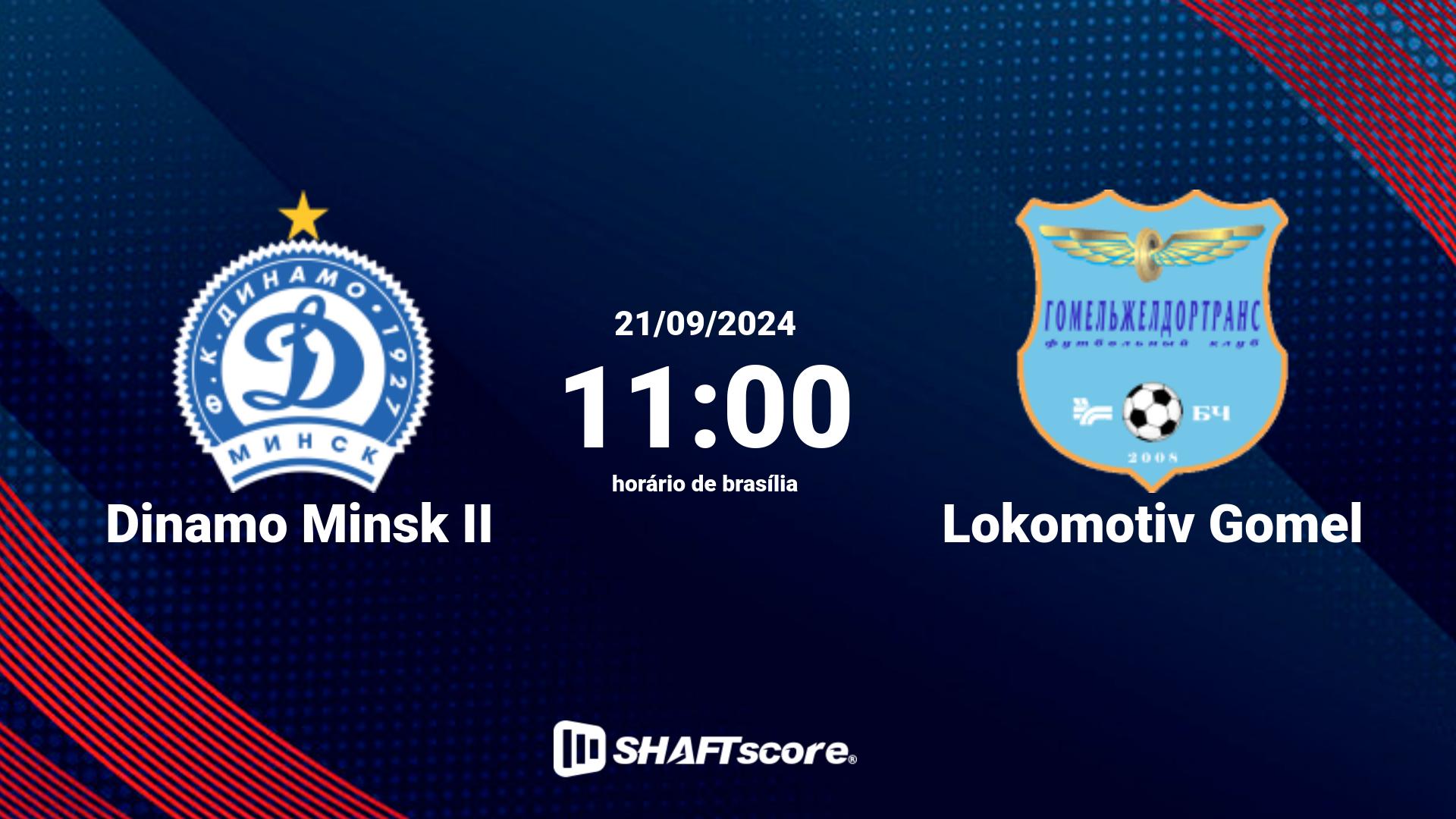 Estatísticas do jogo Dinamo Minsk II vs Lokomotiv Gomel 21.09 11:00