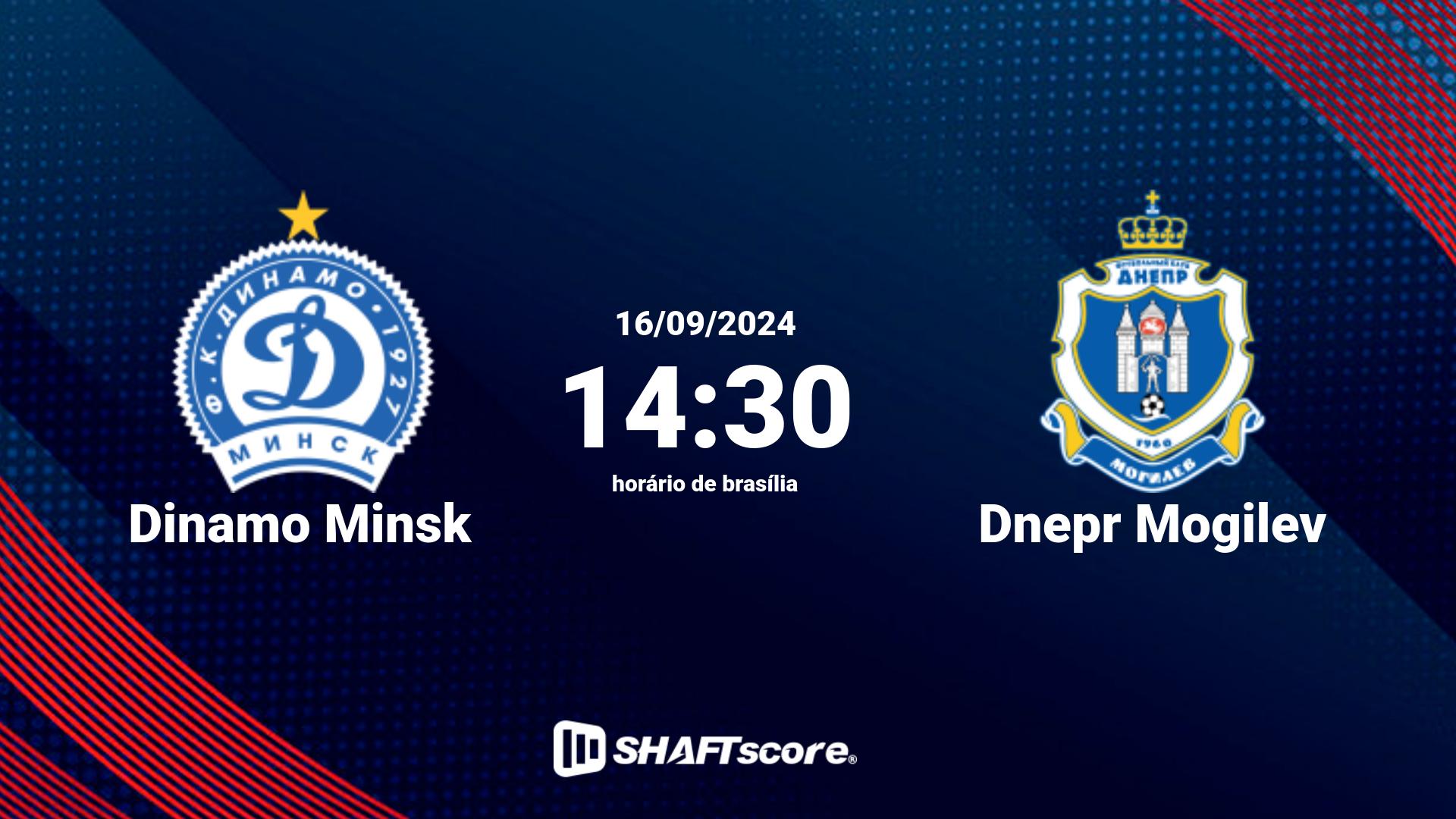 Estatísticas do jogo Dinamo Minsk vs Dnepr Mogilev 16.09 14:30