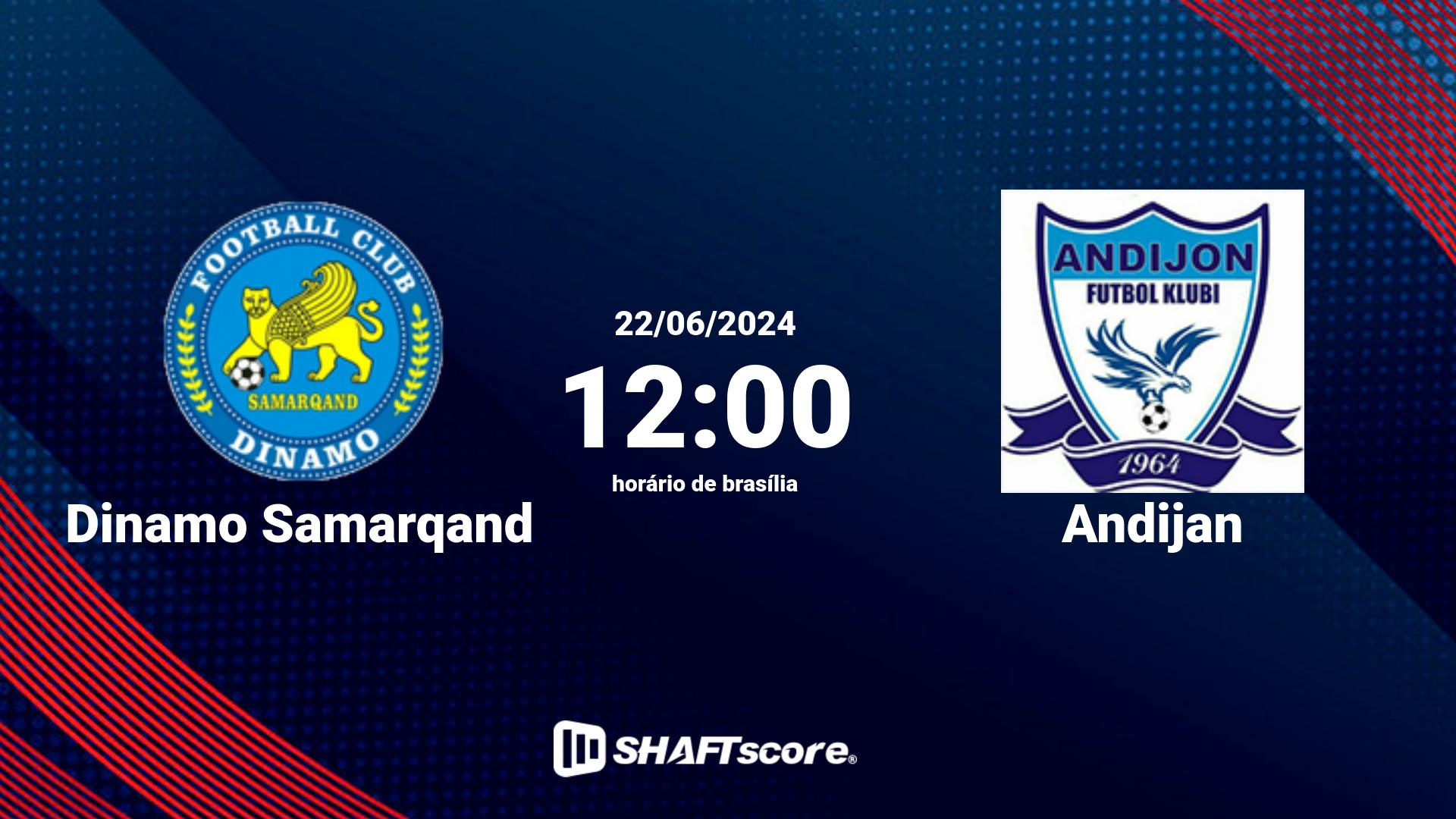 Estatísticas do jogo Dinamo Samarqand vs Andijan 22.06 12:00