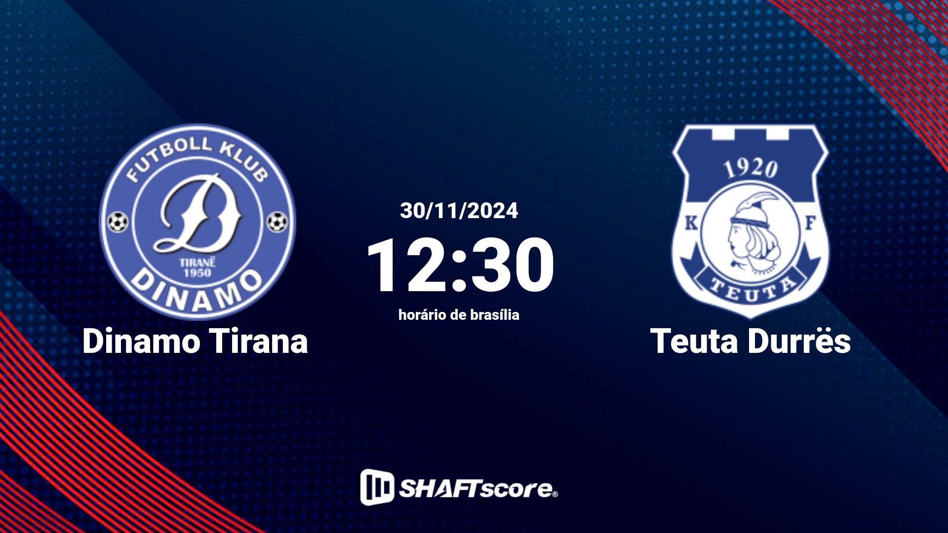 Estatísticas do jogo Dinamo Tirana vs Teuta Durrës 30.11 12:30