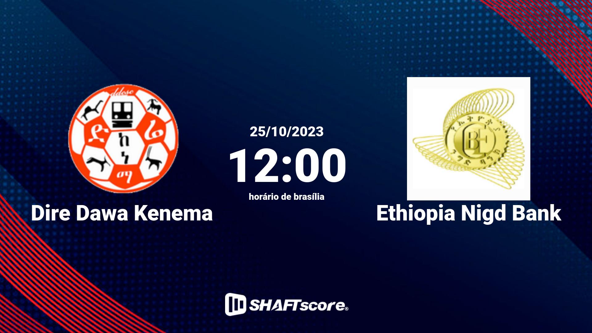 Estatísticas do jogo Dire Dawa Kenema vs Ethiopia Nigd Bank 25.10 12:00