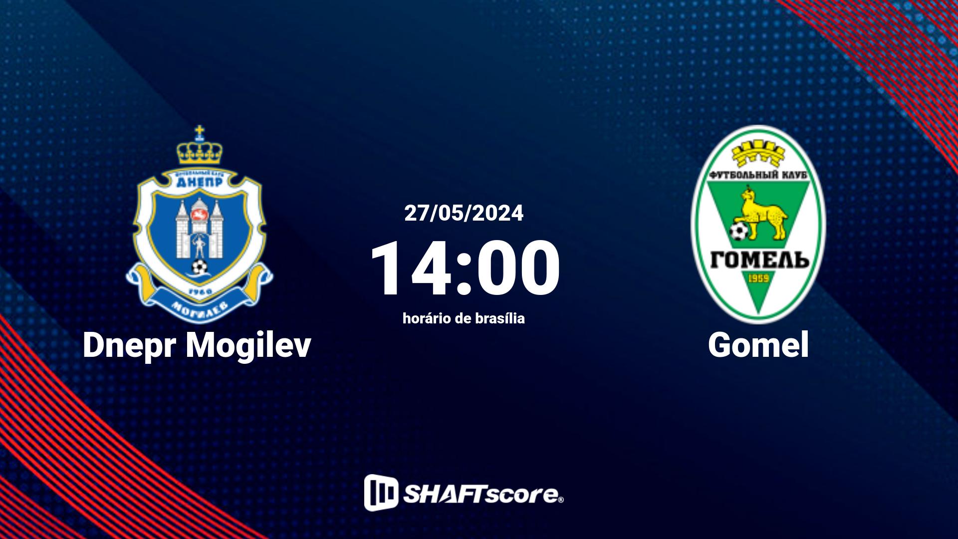 Estatísticas do jogo Dnepr Mogilev vs Gomel 27.05 14:00