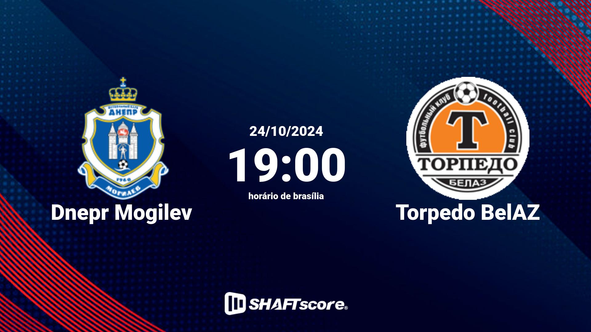 Estatísticas do jogo Dnepr Mogilev vs Torpedo BelAZ 24.10 19:00