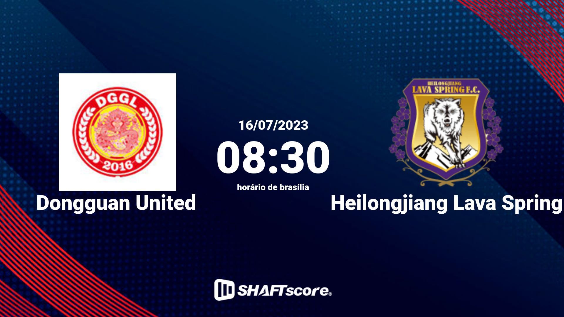 Estatísticas do jogo Dongguan United vs Heilongjiang Lava Spring 16.07 08:30