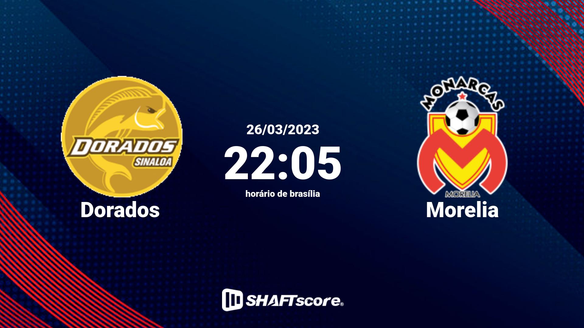 Estatísticas do jogo Dorados vs Morelia 26.03 22:05