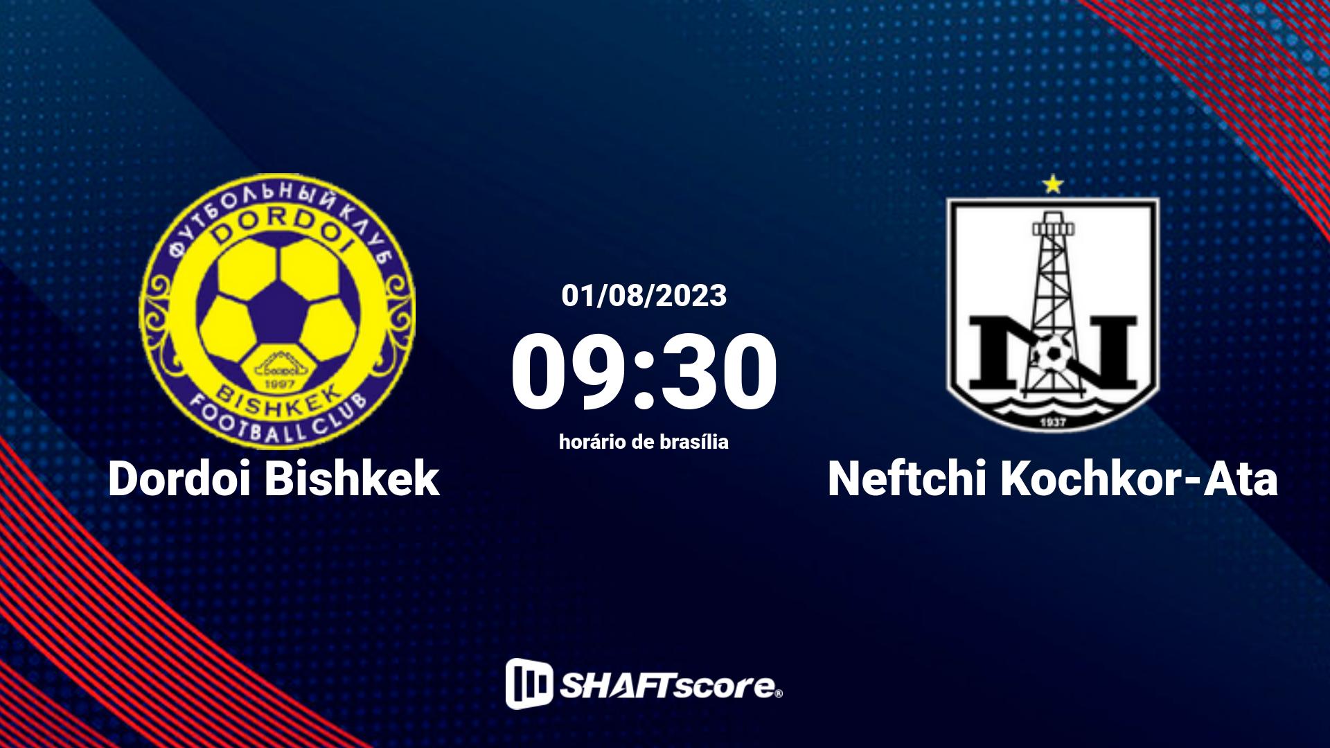 Estatísticas do jogo Dordoi Bishkek vs Neftchi Kochkor-Ata 01.08 09:30