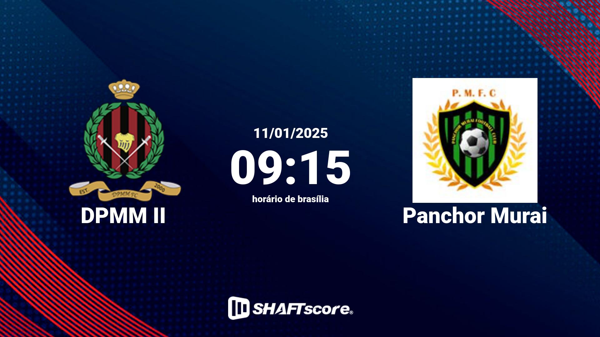 Estatísticas do jogo DPMM II vs Panchor Murai 11.01 09:15