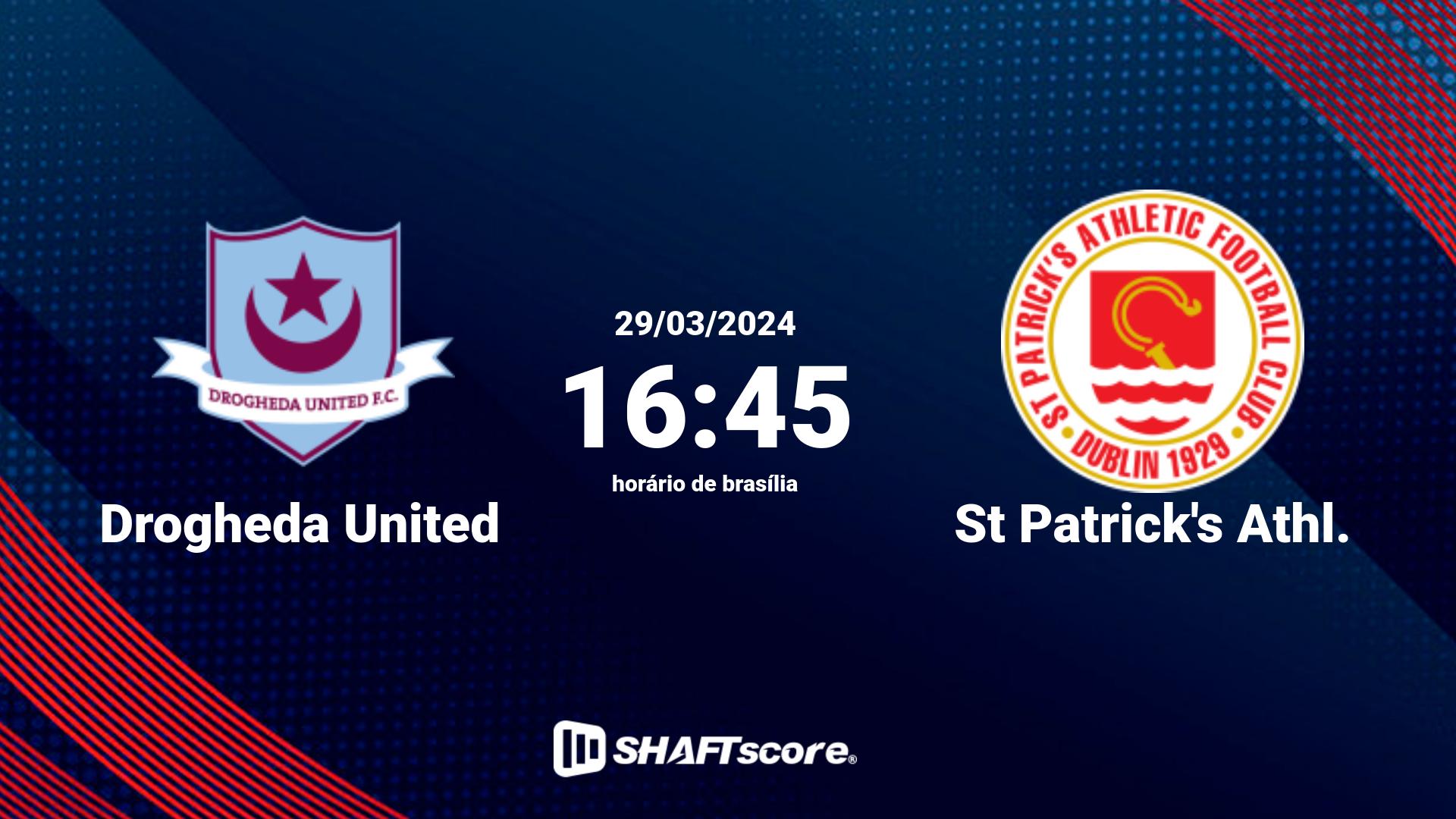 Estatísticas do jogo Drogheda United vs St Patrick's Athl. 29.03 16:45