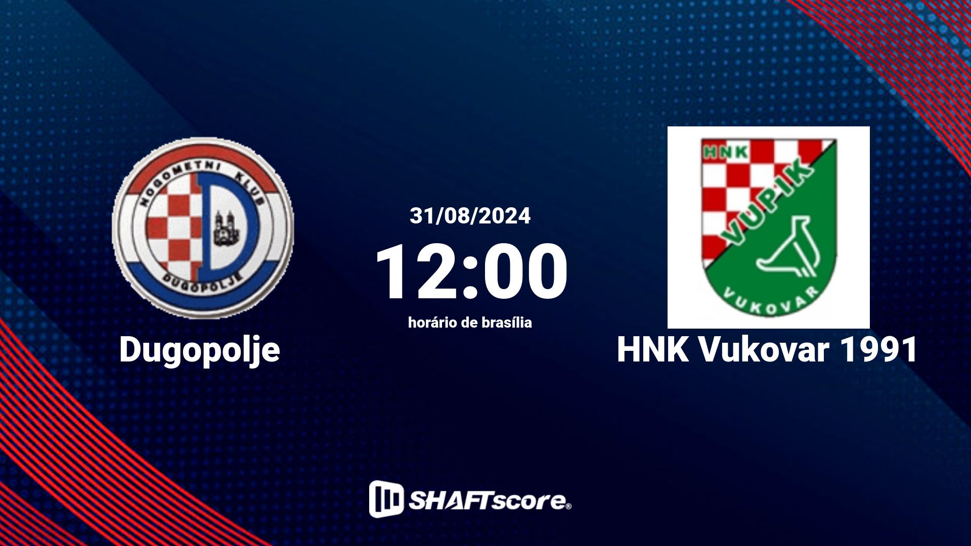 Estatísticas do jogo Dugopolje vs HNK Vukovar 1991 31.08 12:00