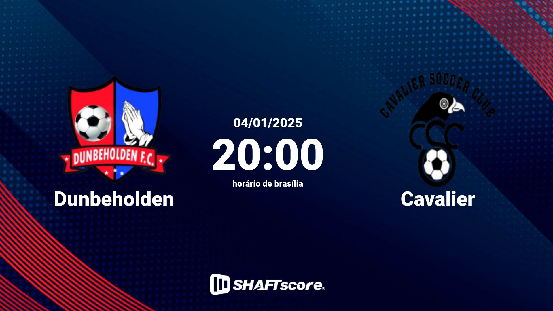 Estatísticas do jogo Dunbeholden vs Cavalier 04.01 20:00