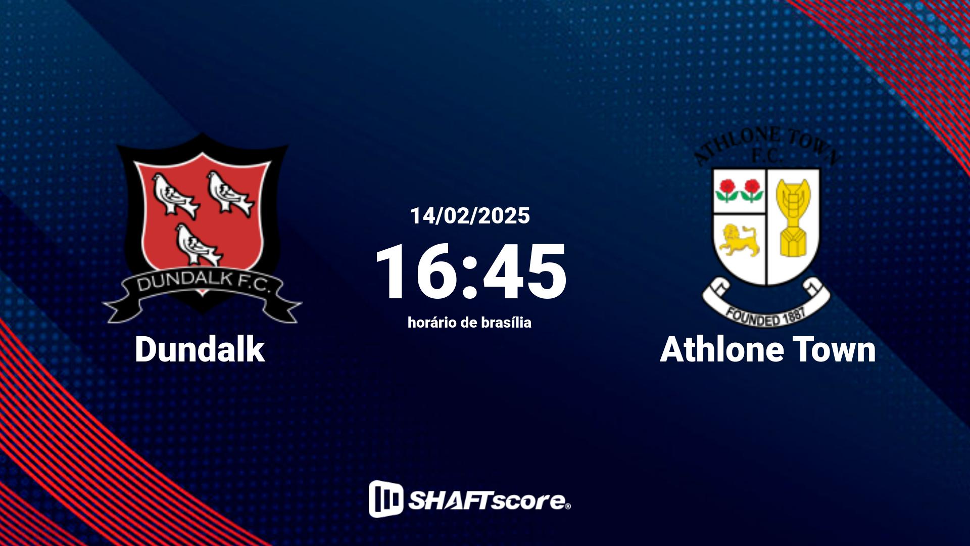 Estatísticas do jogo Dundalk vs Athlone Town 14.02 16:45