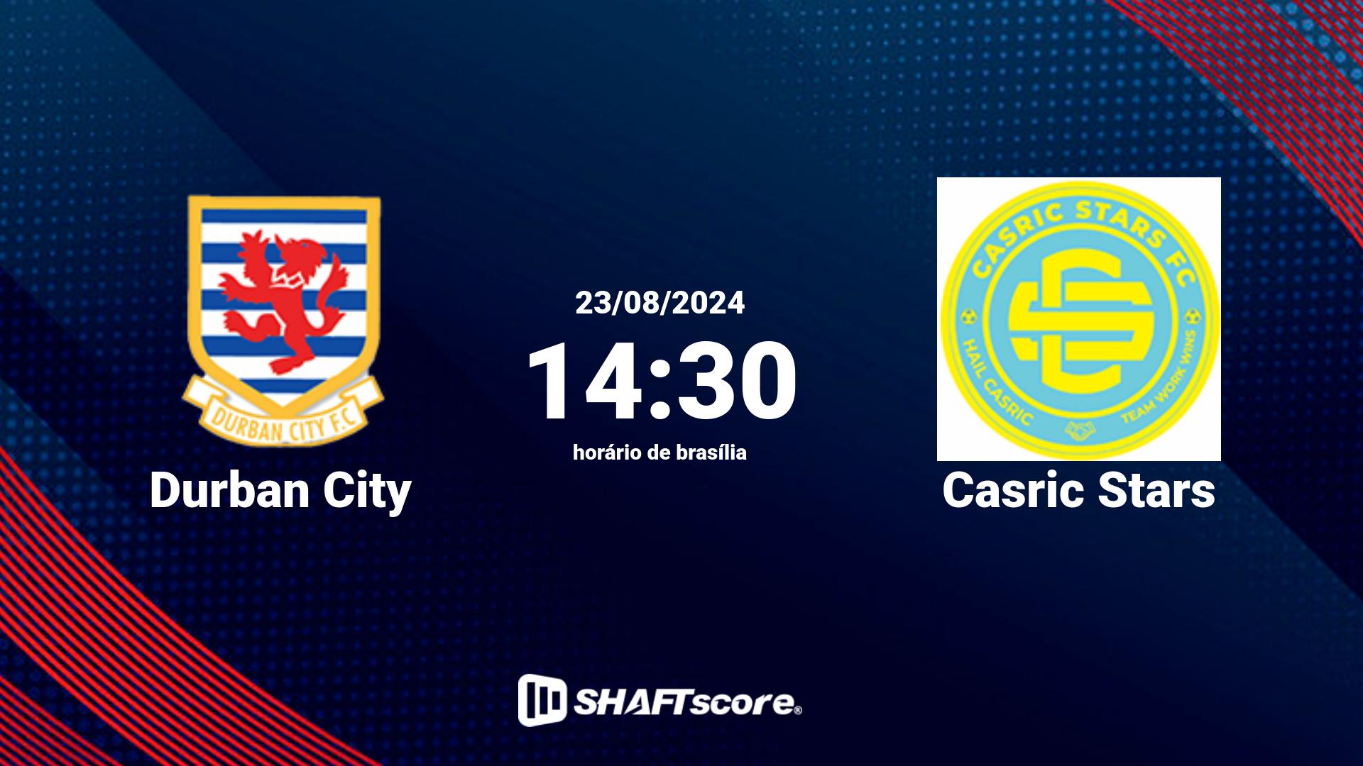 Estatísticas do jogo Durban City vs Casric Stars 23.08 14:30