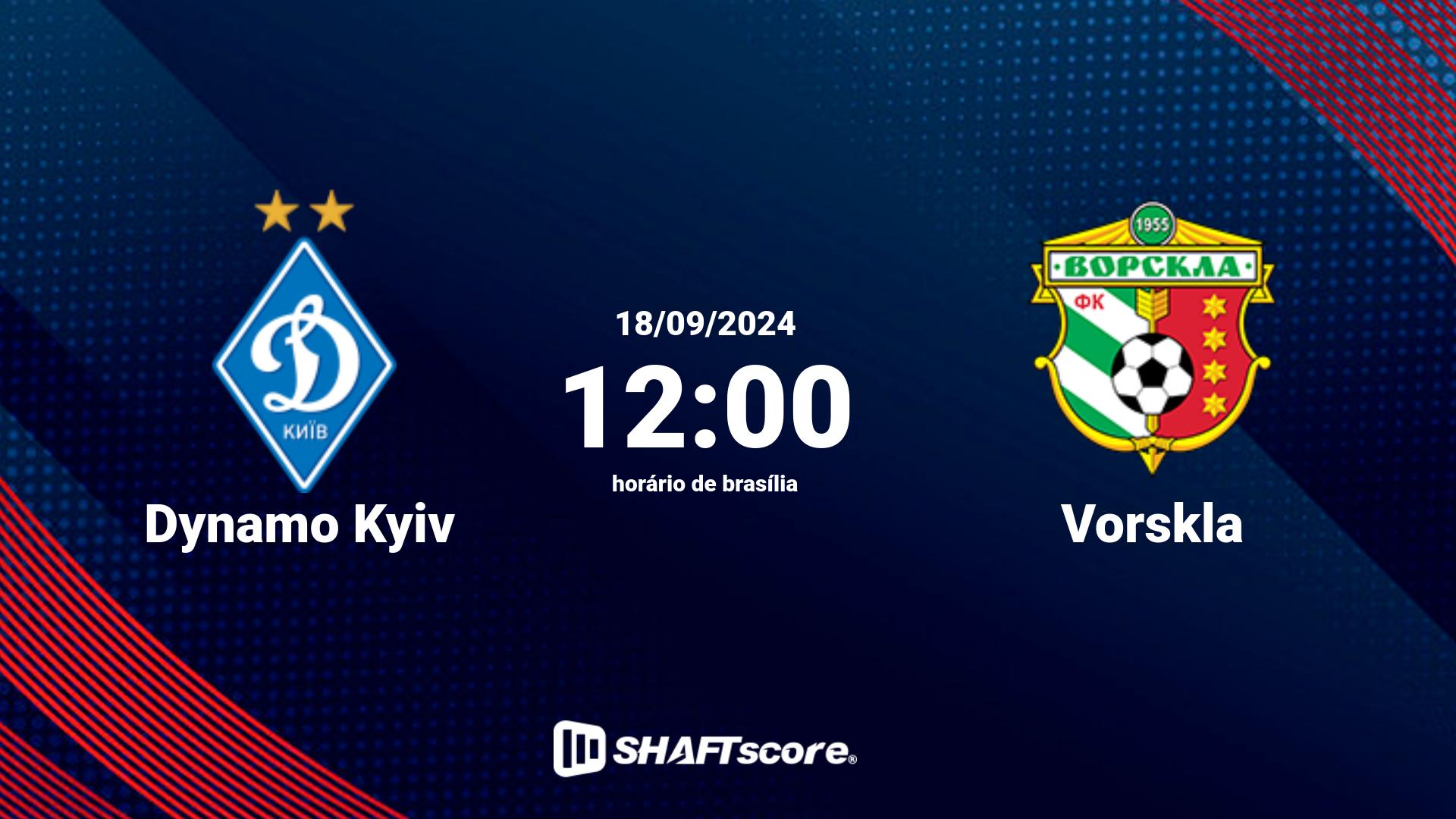 Estatísticas do jogo Dynamo Kyiv vs Vorskla 18.09 12:00