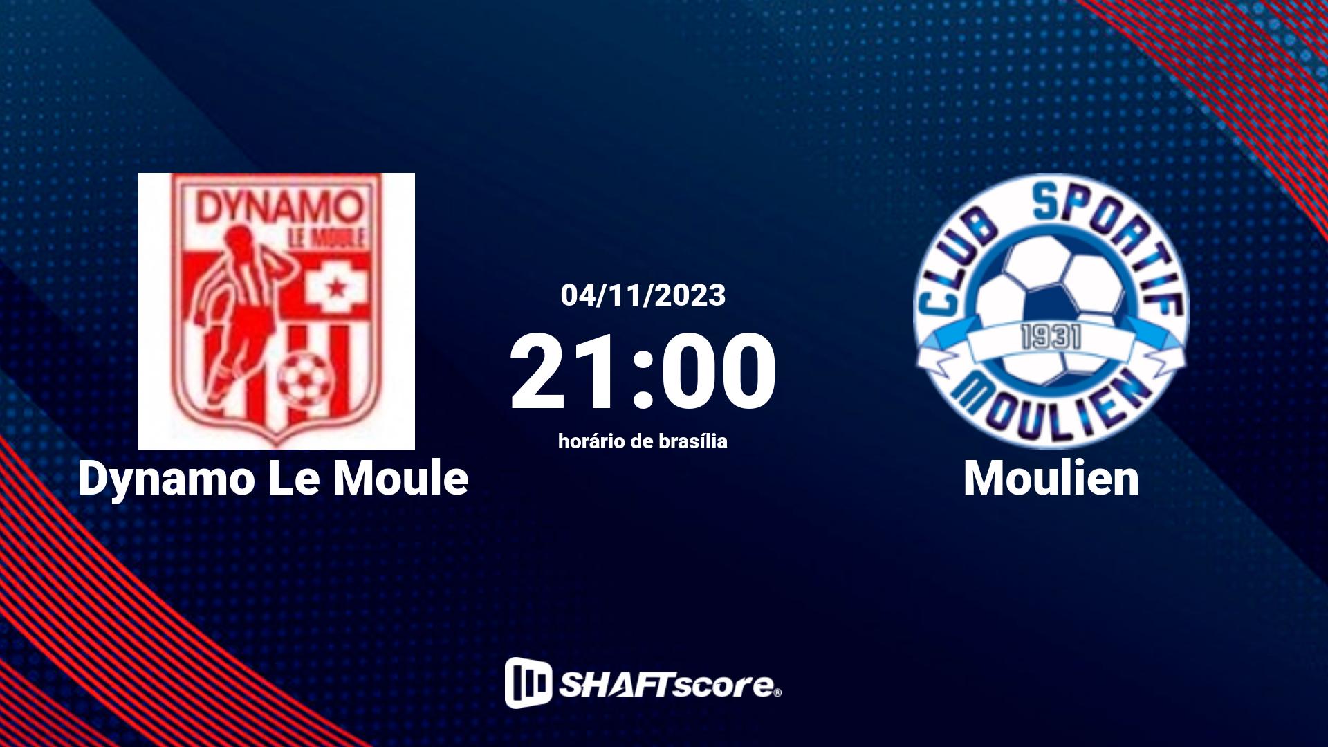 Estatísticas do jogo Dynamo Le Moule vs Moulien 04.11 21:00