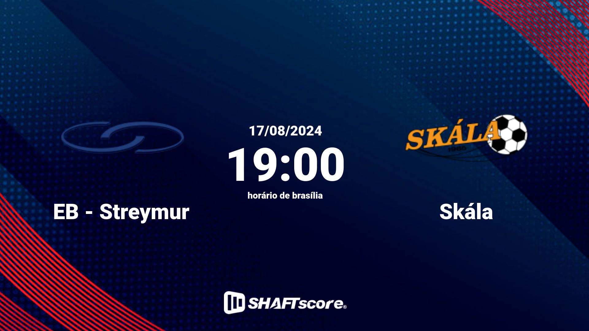 Estatísticas do jogo EB - Streymur vs Skála 17.08 19:00