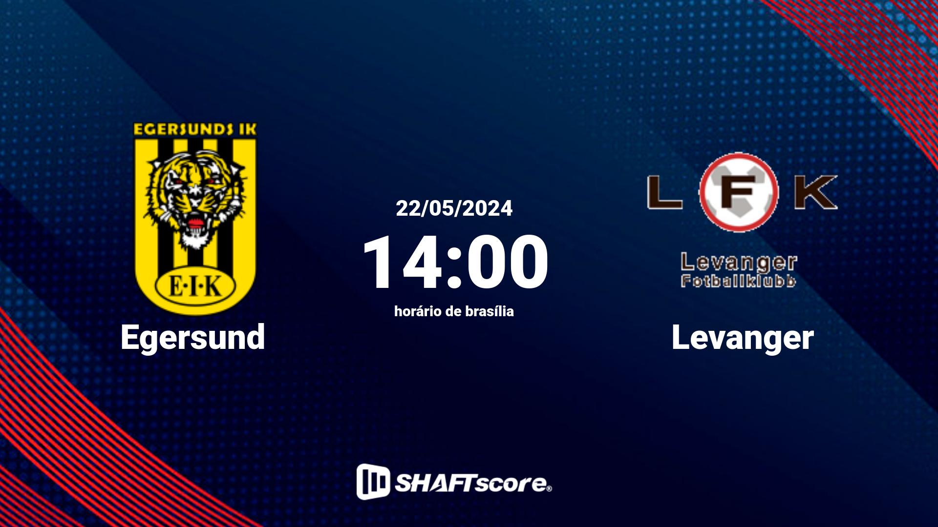 Estatísticas do jogo Egersund vs Levanger 22.05 14:00