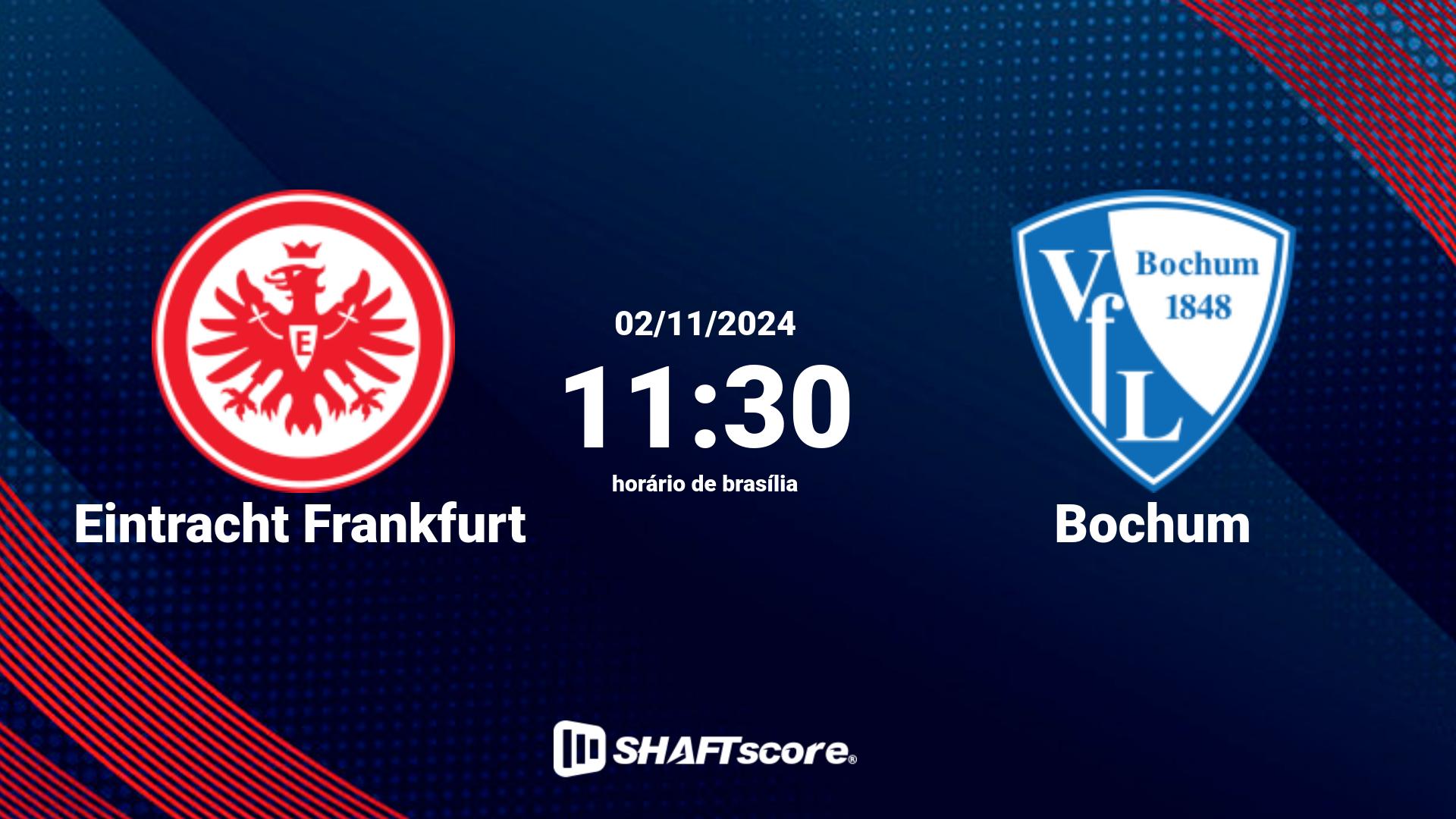 Estatísticas do jogo Eintracht Frankfurt vs Bochum 02.11 11:30