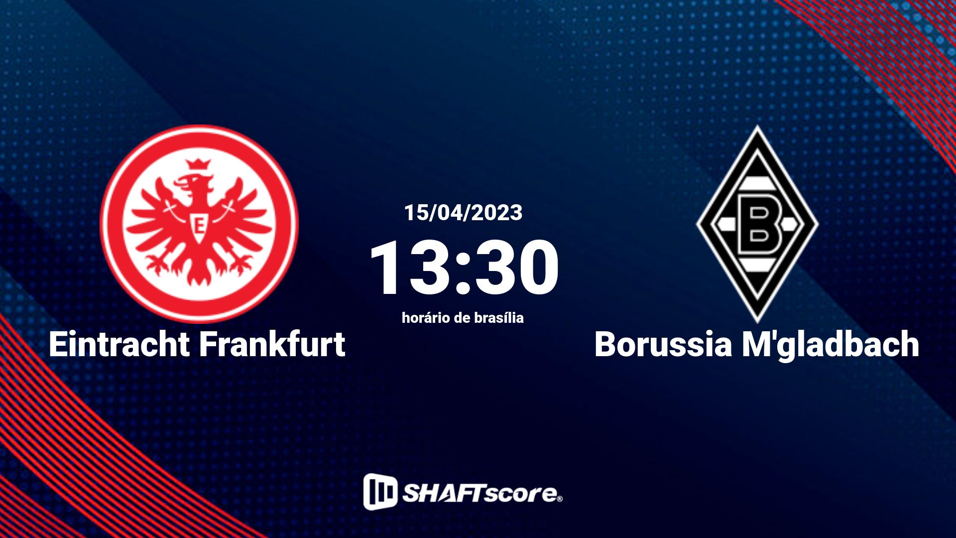 Estatísticas do jogo Eintracht Frankfurt vs Borussia M'gladbach 15.04 13:30