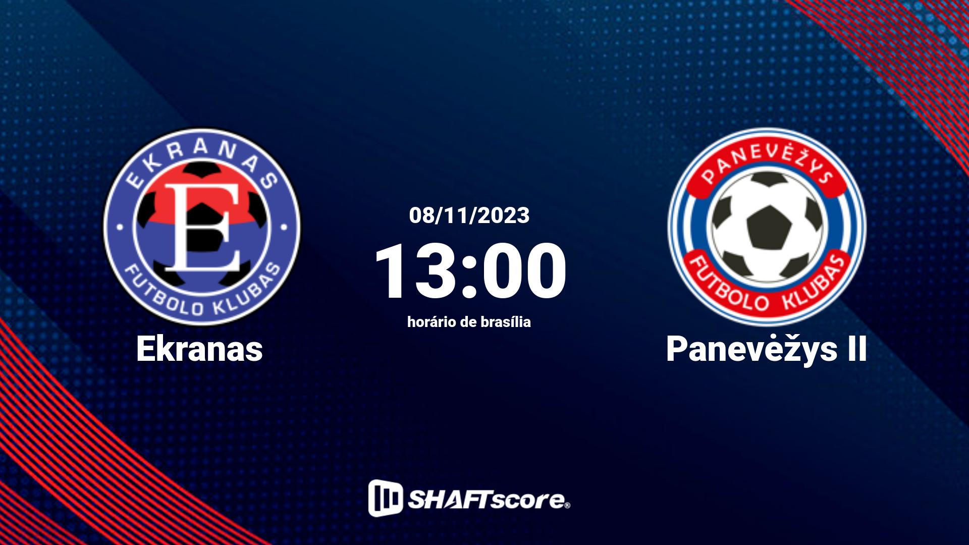 Estatísticas do jogo Ekranas vs Panevėžys II 08.11 13:00