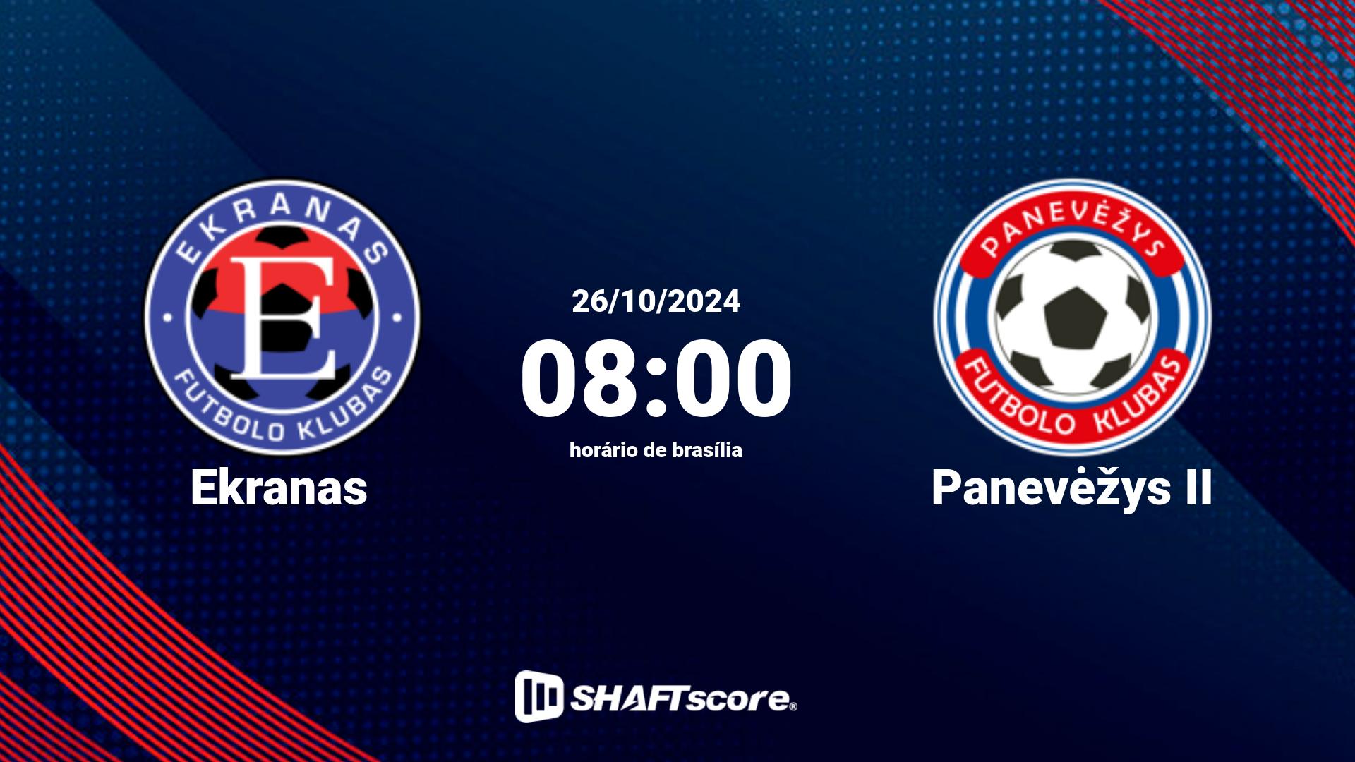 Estatísticas do jogo Ekranas vs Panevėžys II 26.10 08:00